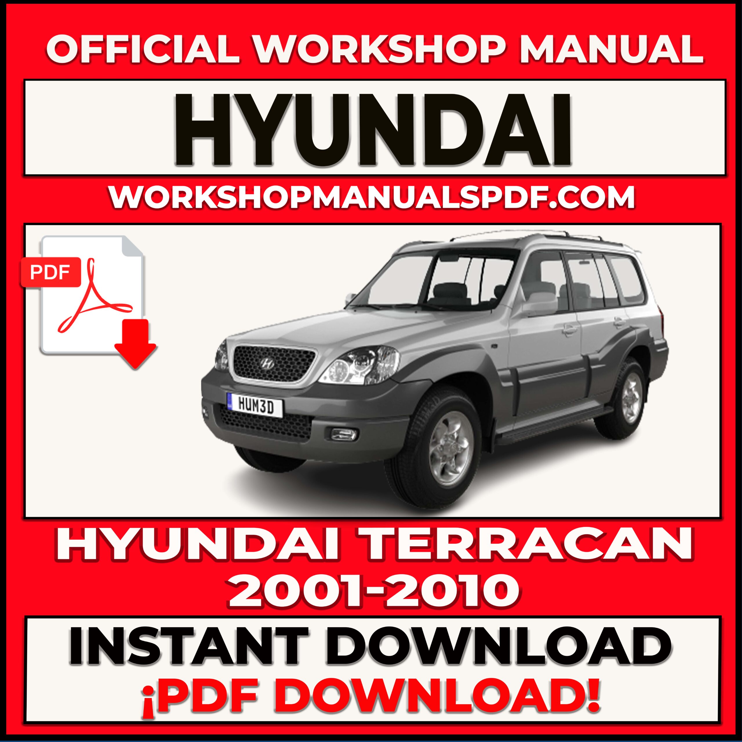 Hyundai Terracan 2001-2010 Workshop Repair Manual
