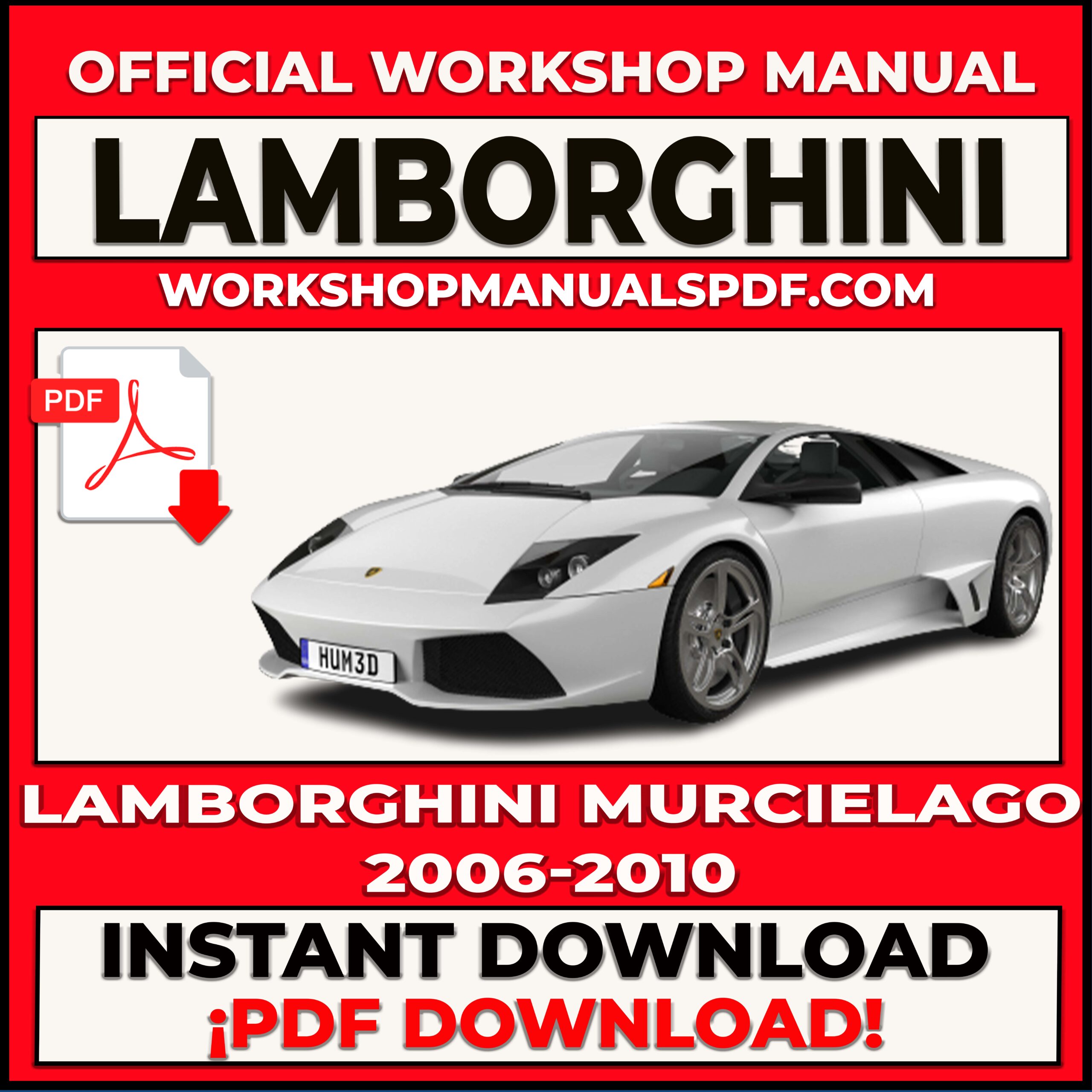 Lamborghini Murcielago 2006-2010 Workshop Repair Manual