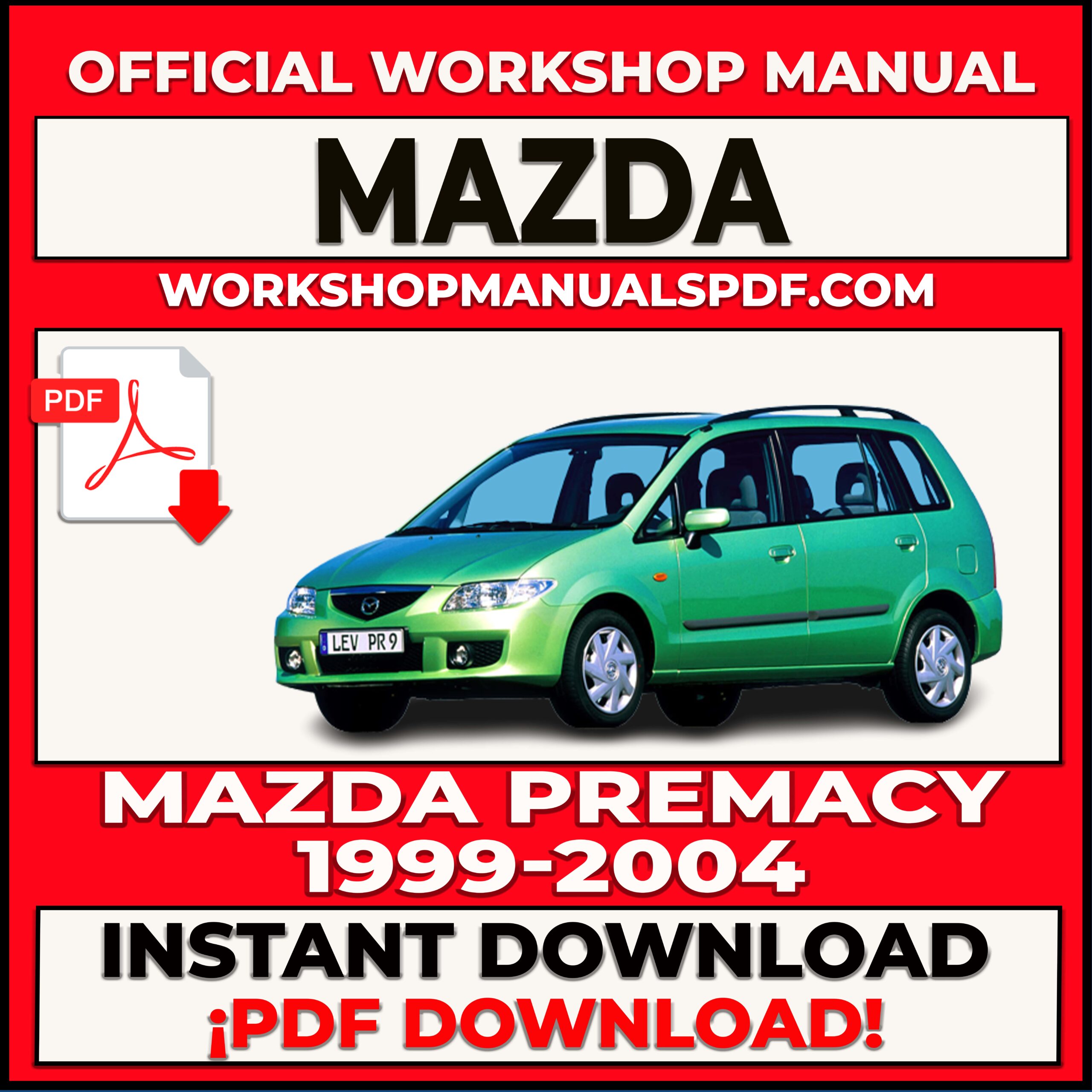 Mazda Premacy 1999-2004 Workshop Repair Manual