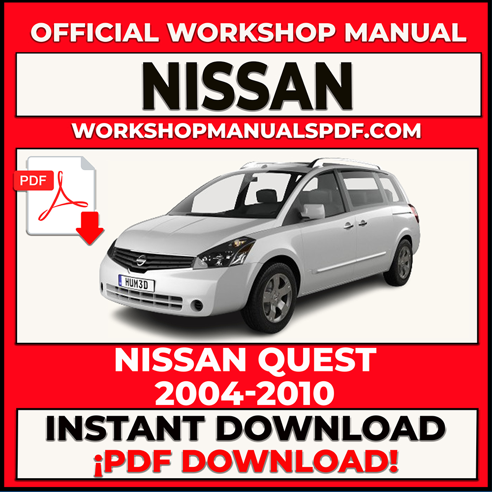 Nissan Quest 2004-2010 Workshop Repair Manual