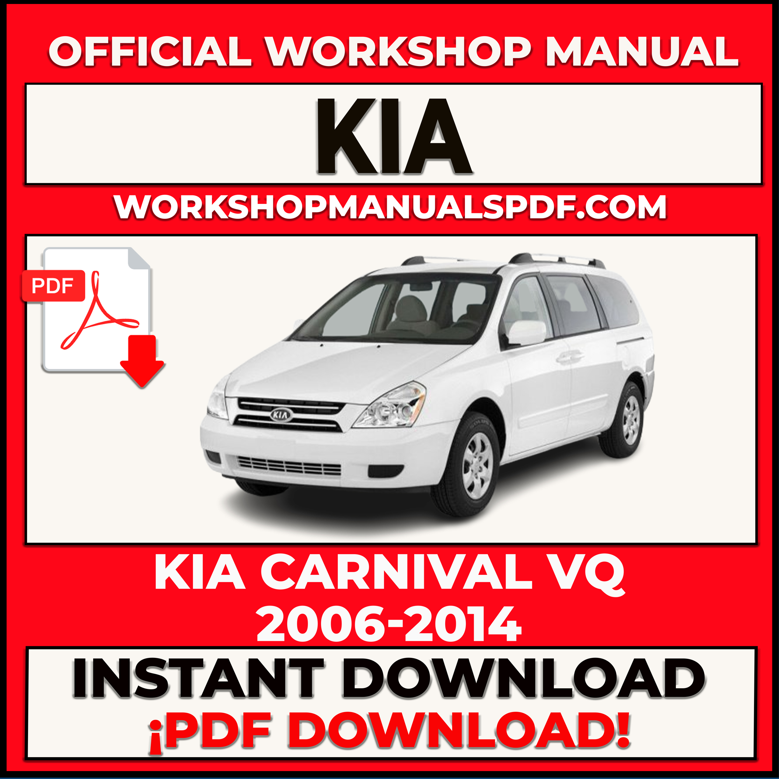 Kia Carnival VQ 2006-2014 Workshop Repair Service Manual PDF