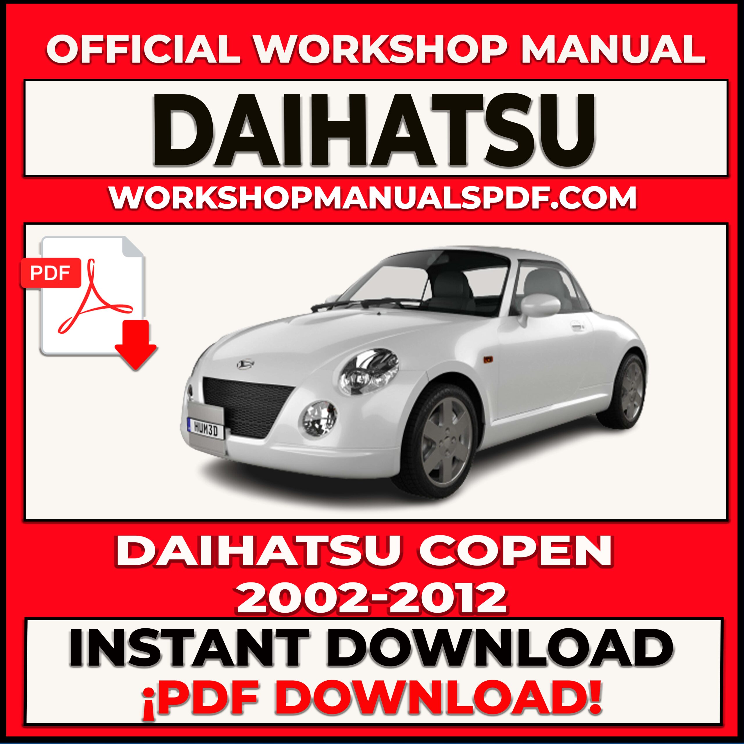 Daihatsu Copen 2002-2012 Workshop Repair Manual