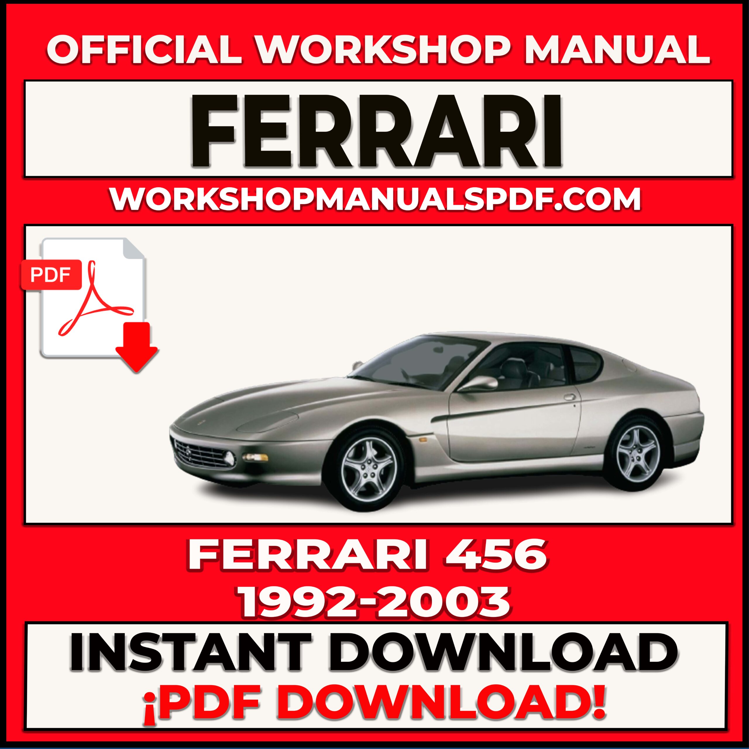 Ferrari 456 1992-2003 Workshop Repair Manual