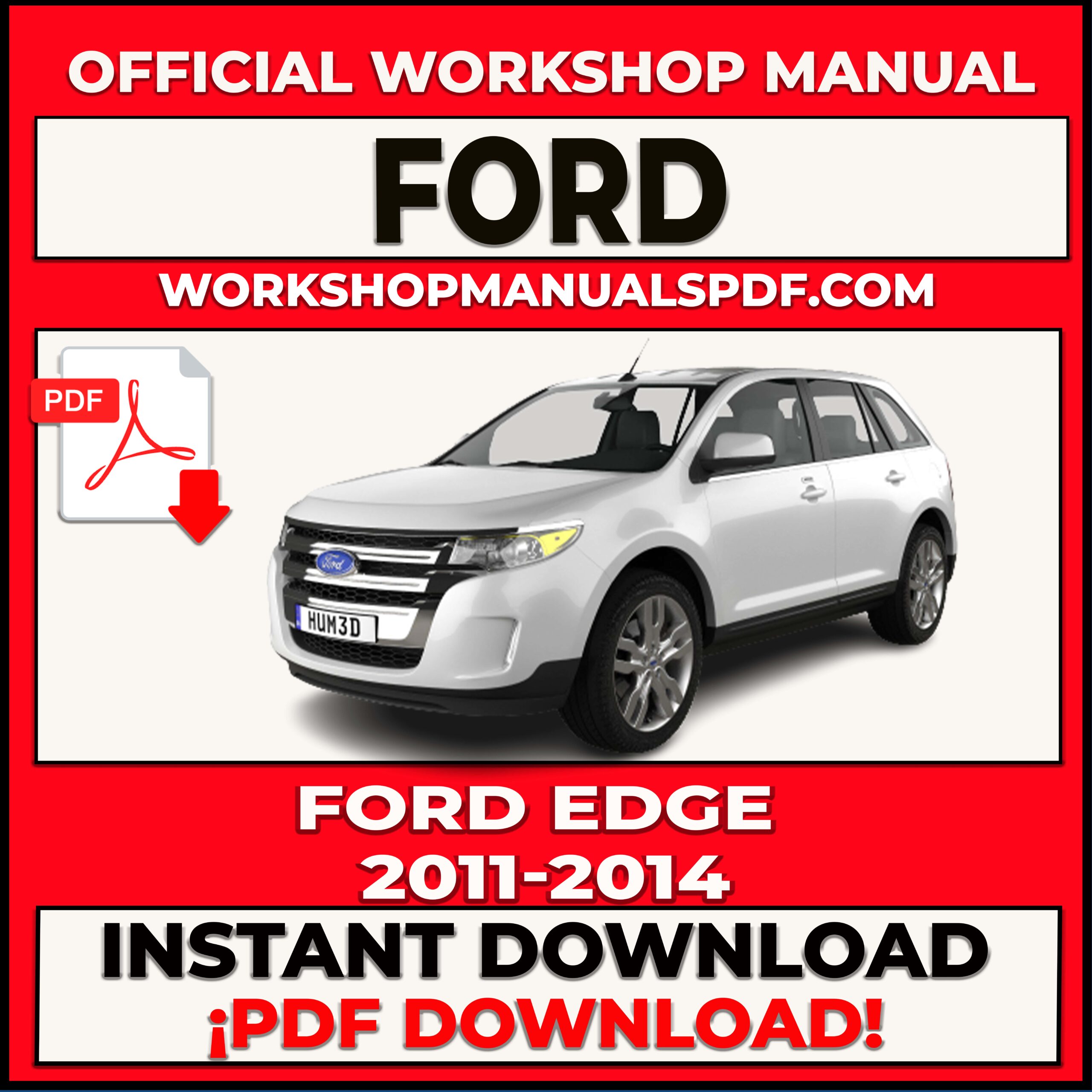 Ford Edge 2011-2014 Workshop Repair Manual