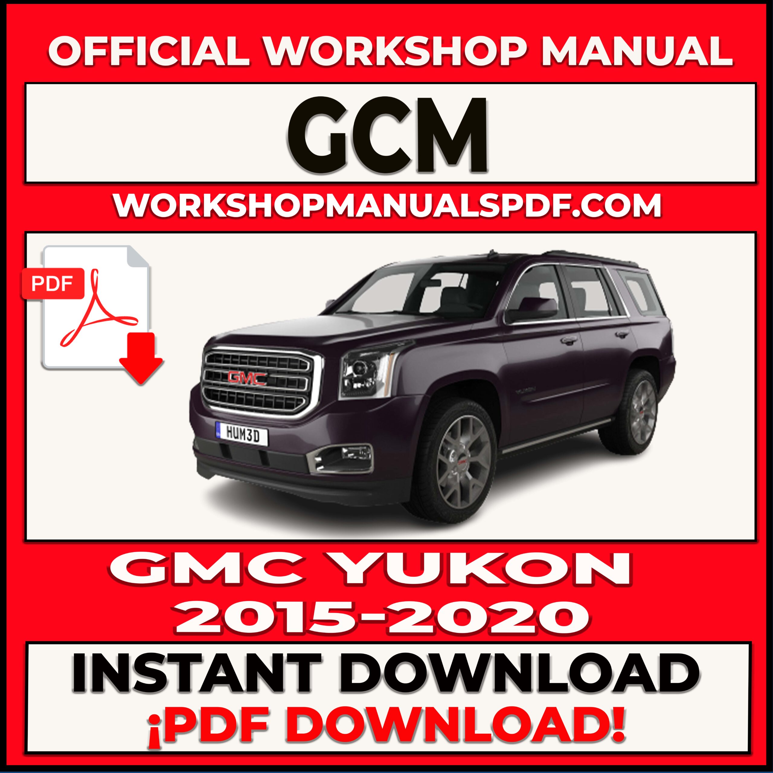 GMC Yukon 2015-2020 Workshop Repair Manual