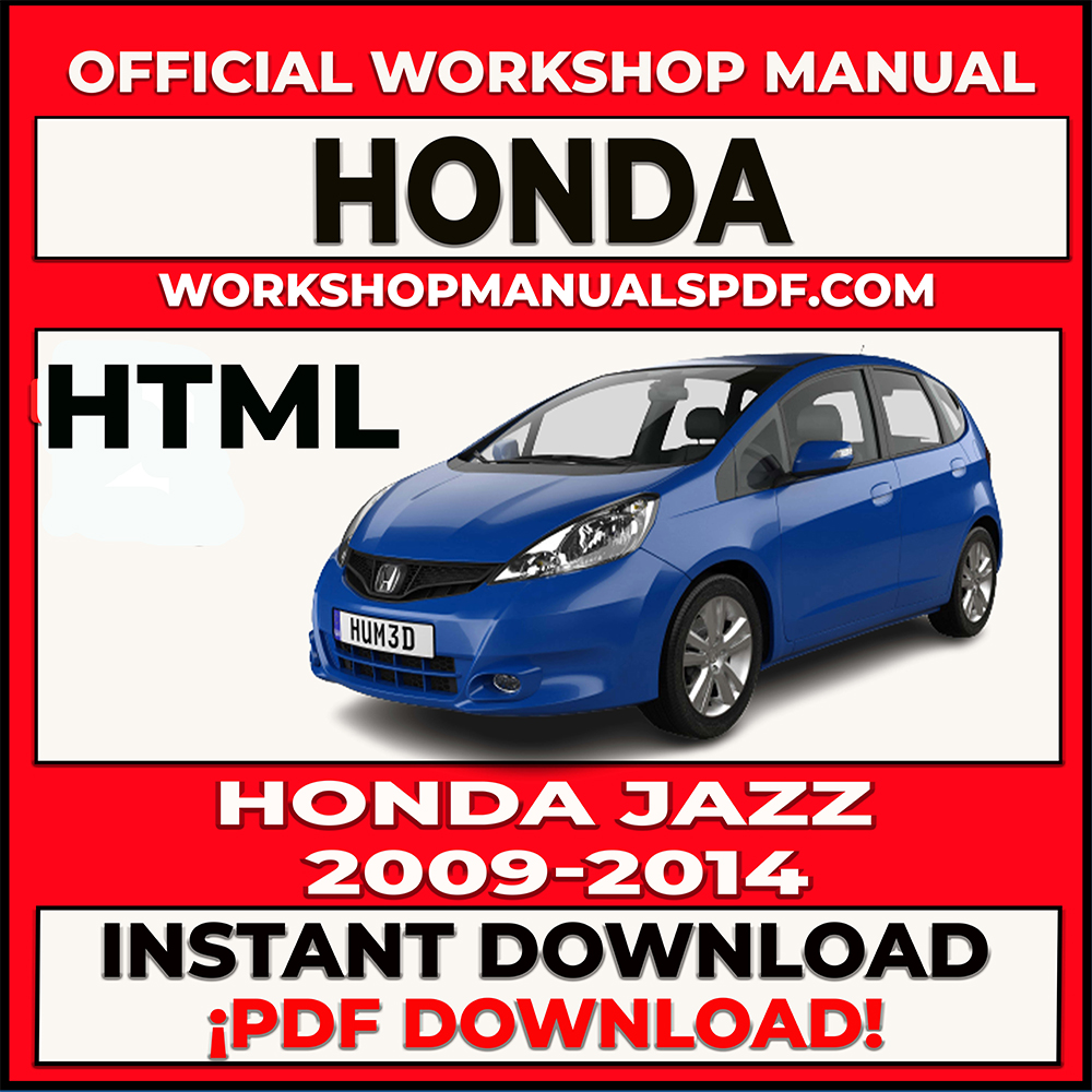 Honda Jazz 2009-2014 Workshop Repair Manua