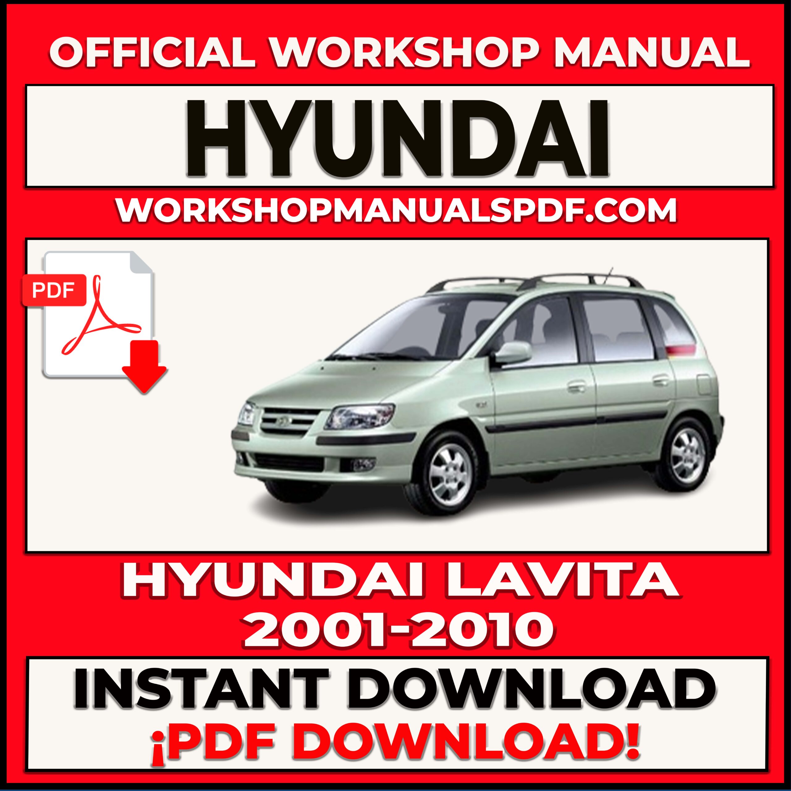Hyundai Lavita (2001-2010) Workshop Repair Manual