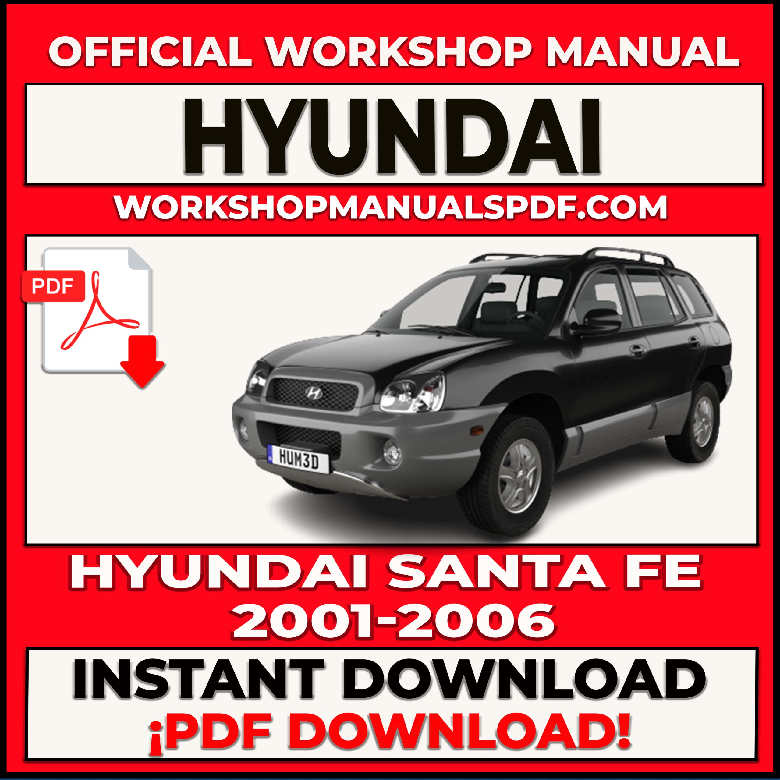 Hyundai Santa Fe 2001-2006 Workshop Repair Manual