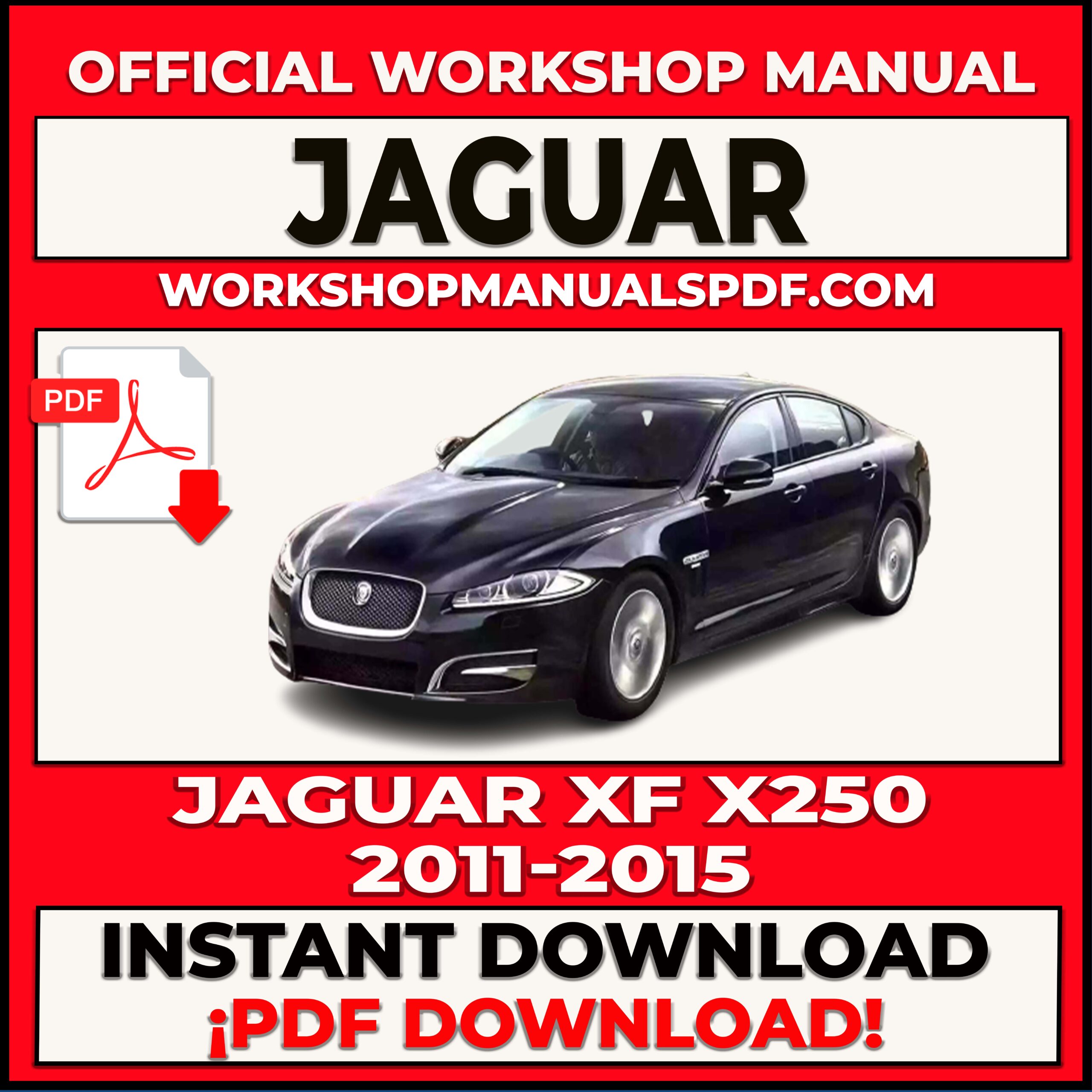 Jaguar XF X250 (2011-2015) Workshop Repair Manual
