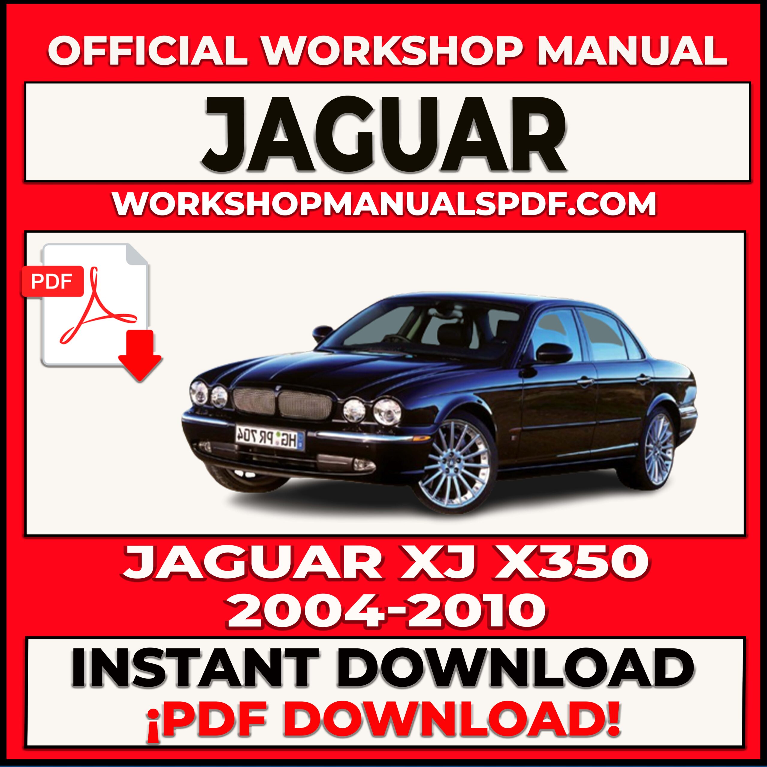 Jaguar XJ X350 (2004-2010) Workshop Repair Manual