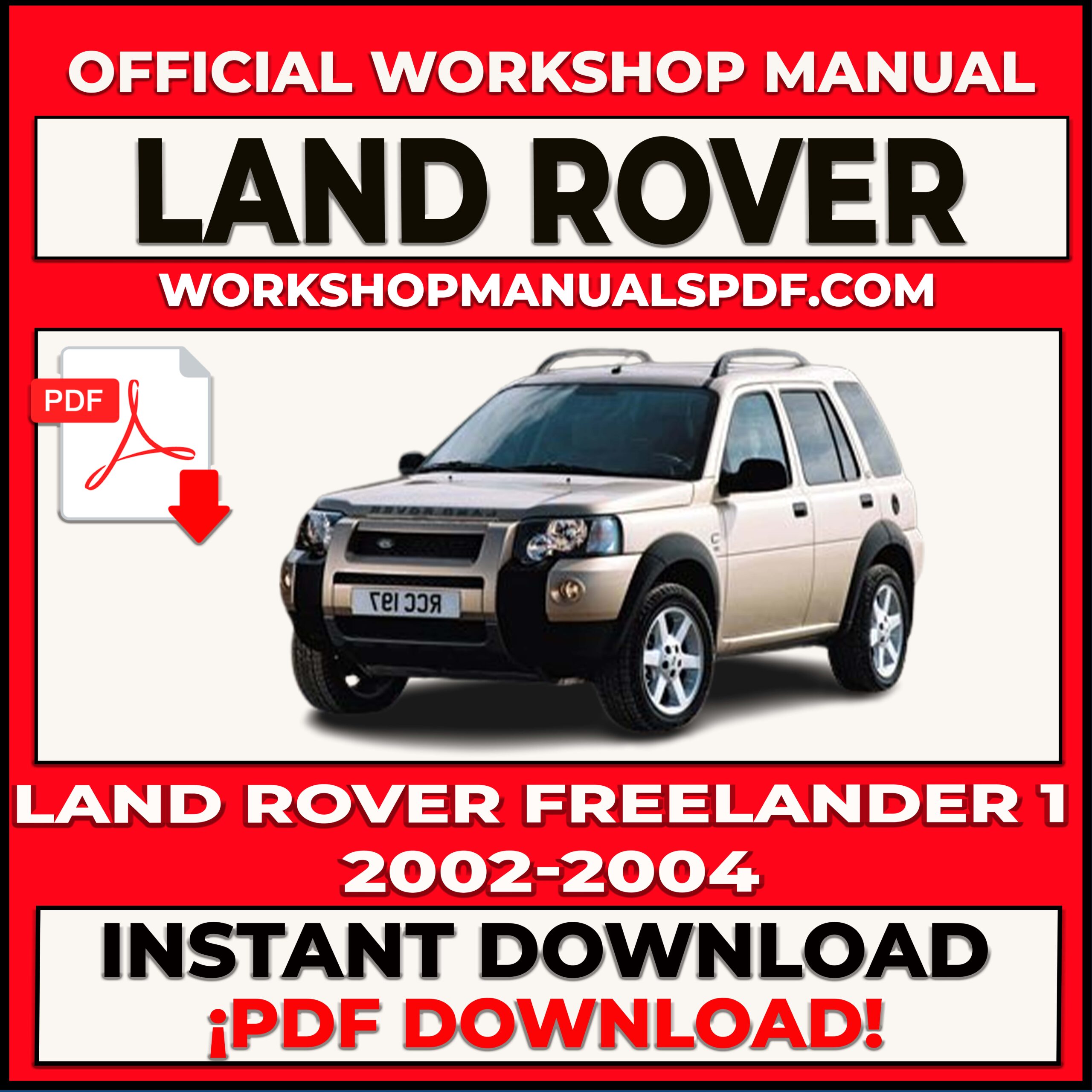 Land Rover Freelander 1 (2002-2004) Workshop Repair Manual