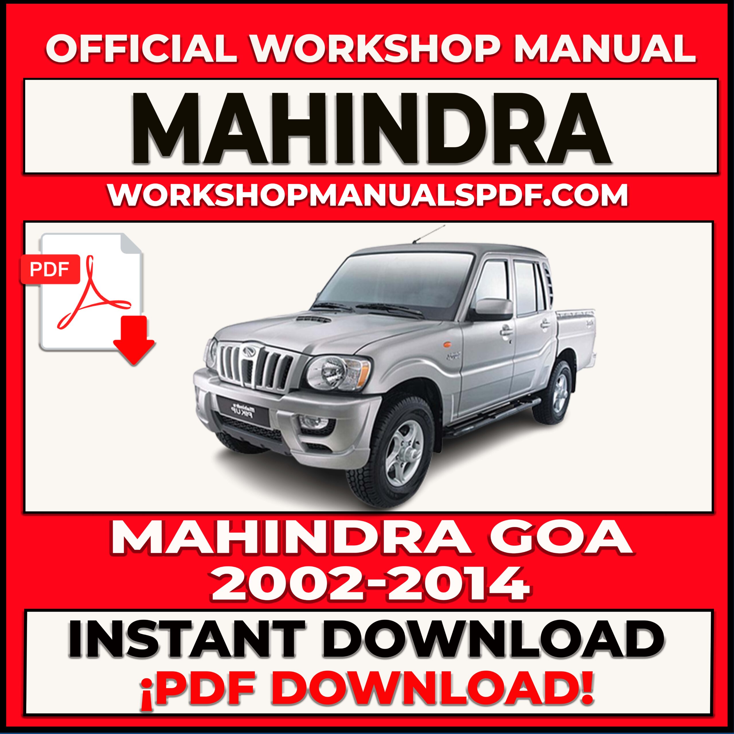 Mahindra Goa 2002-2014 Workshop Repair Manual