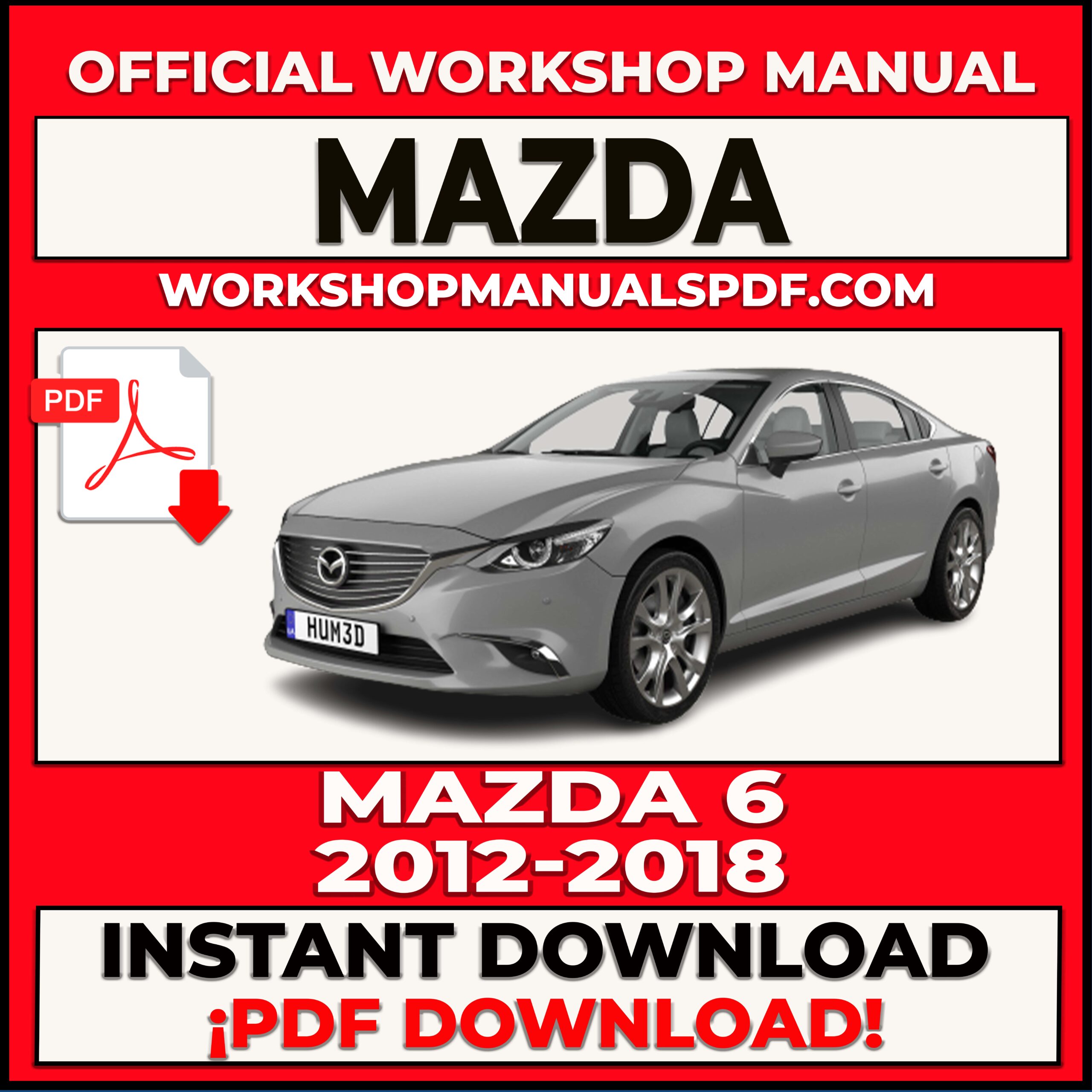 Mazda 6 (2012-2018) Workshop Repair Manual