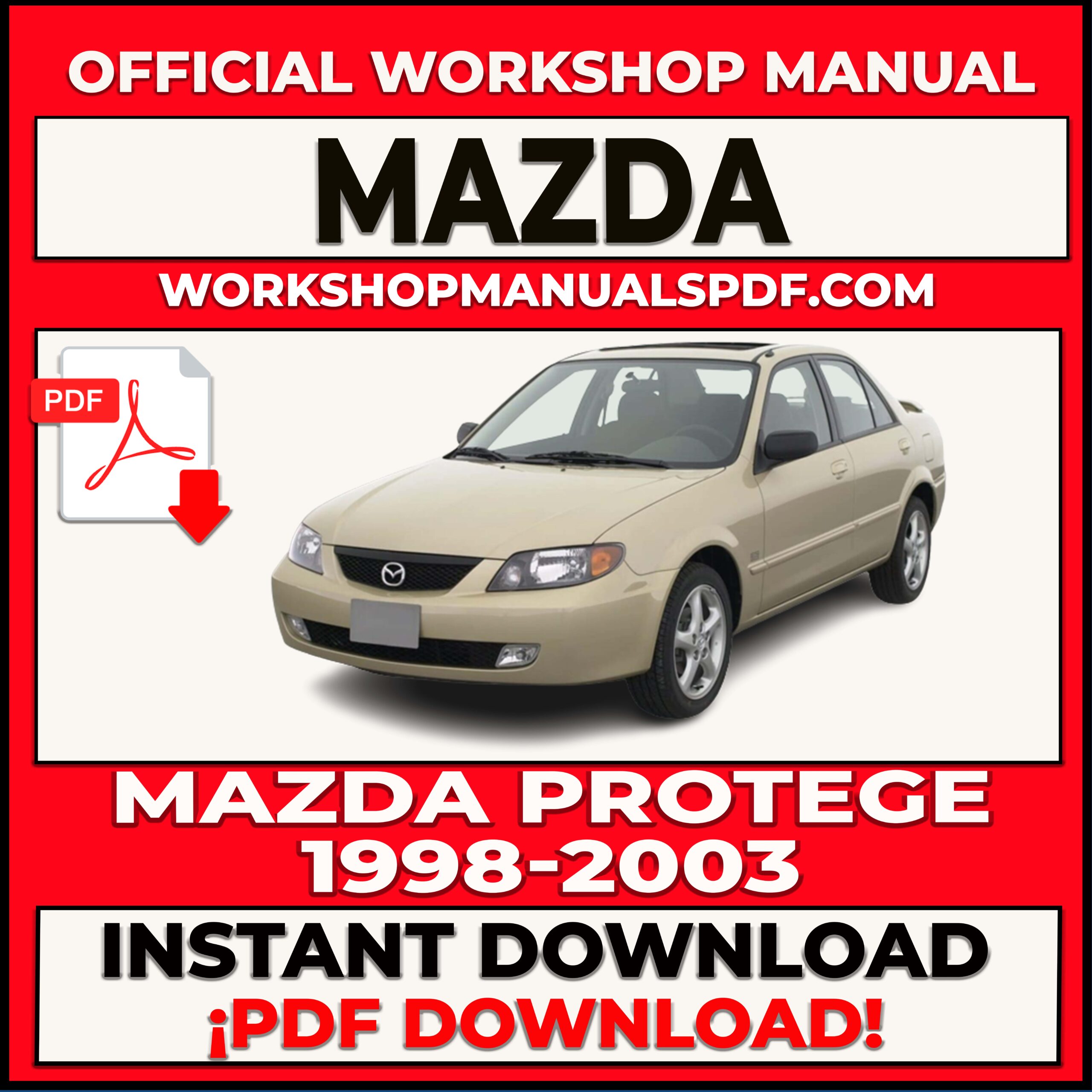 Mazda Protege 1998-2003 Workshop Repair Manual