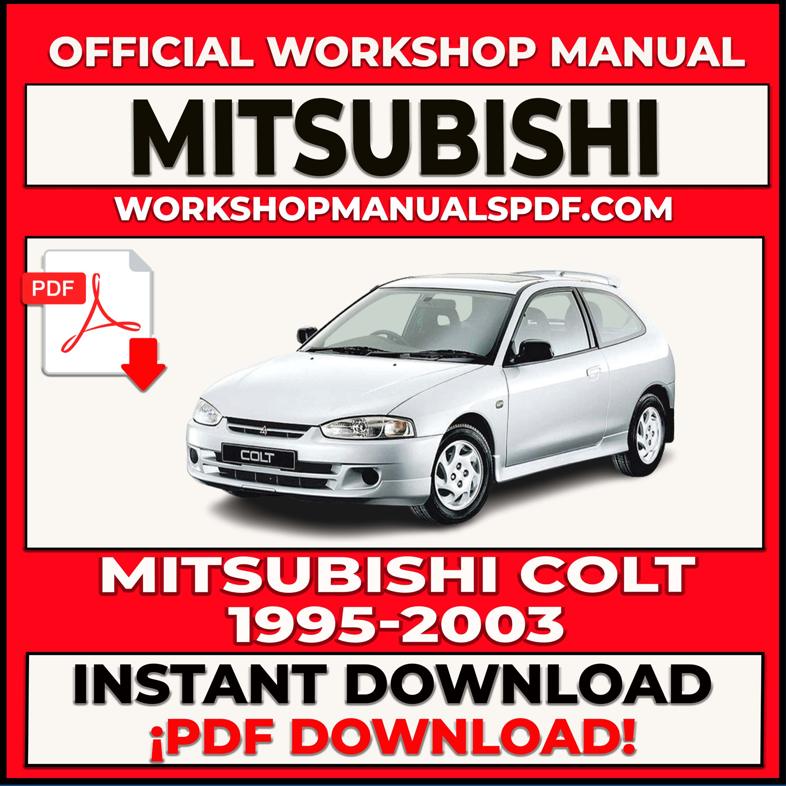 Mitsubishi Colt 1995-2003 Workshop Repair Manual