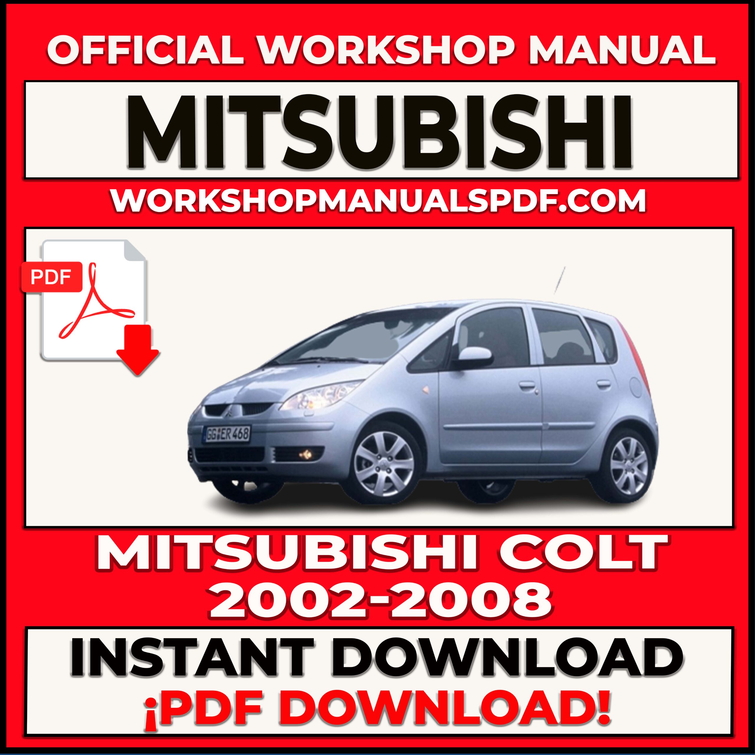 Mitsubishi Colt 2002-2008 Workshop Repair Manual