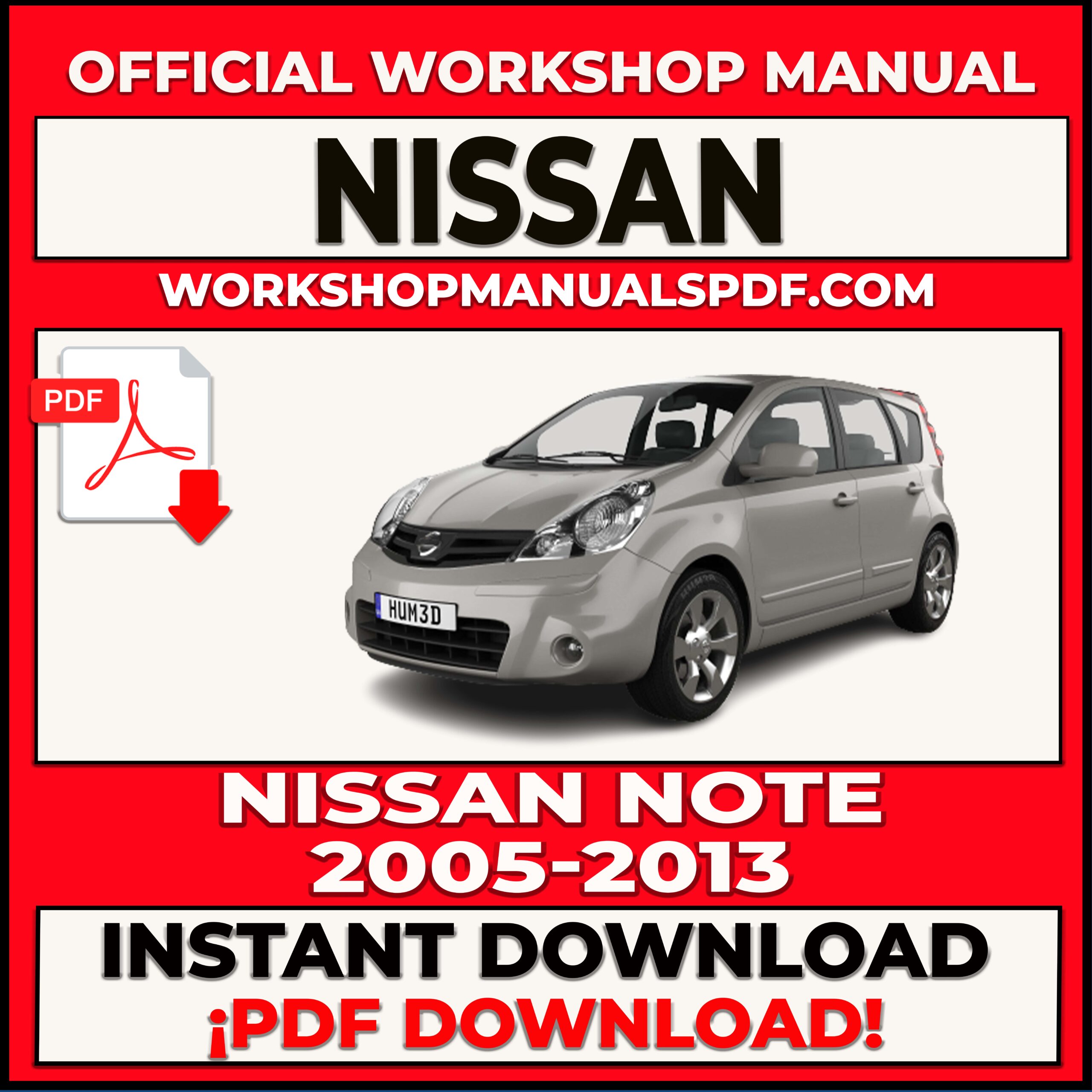Nissan Note 2005-2013 Workshop Repair Manual