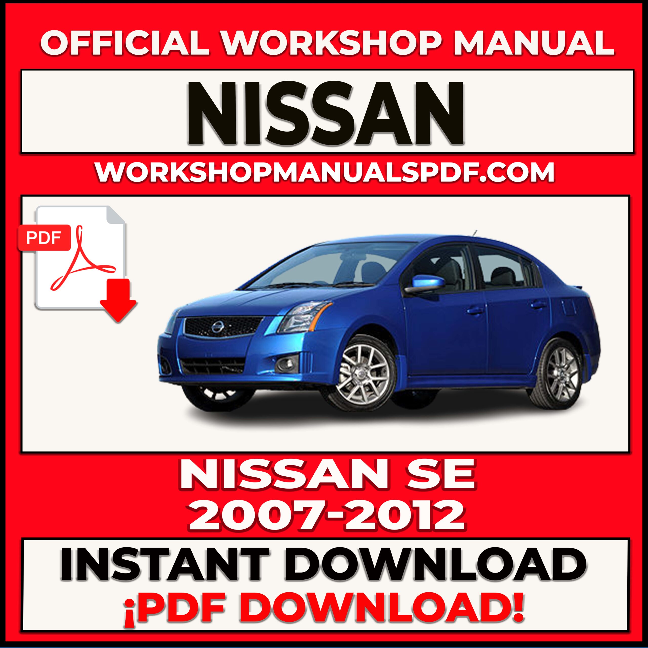 Nissan SE 2007-2012 Workshop Repair Manual