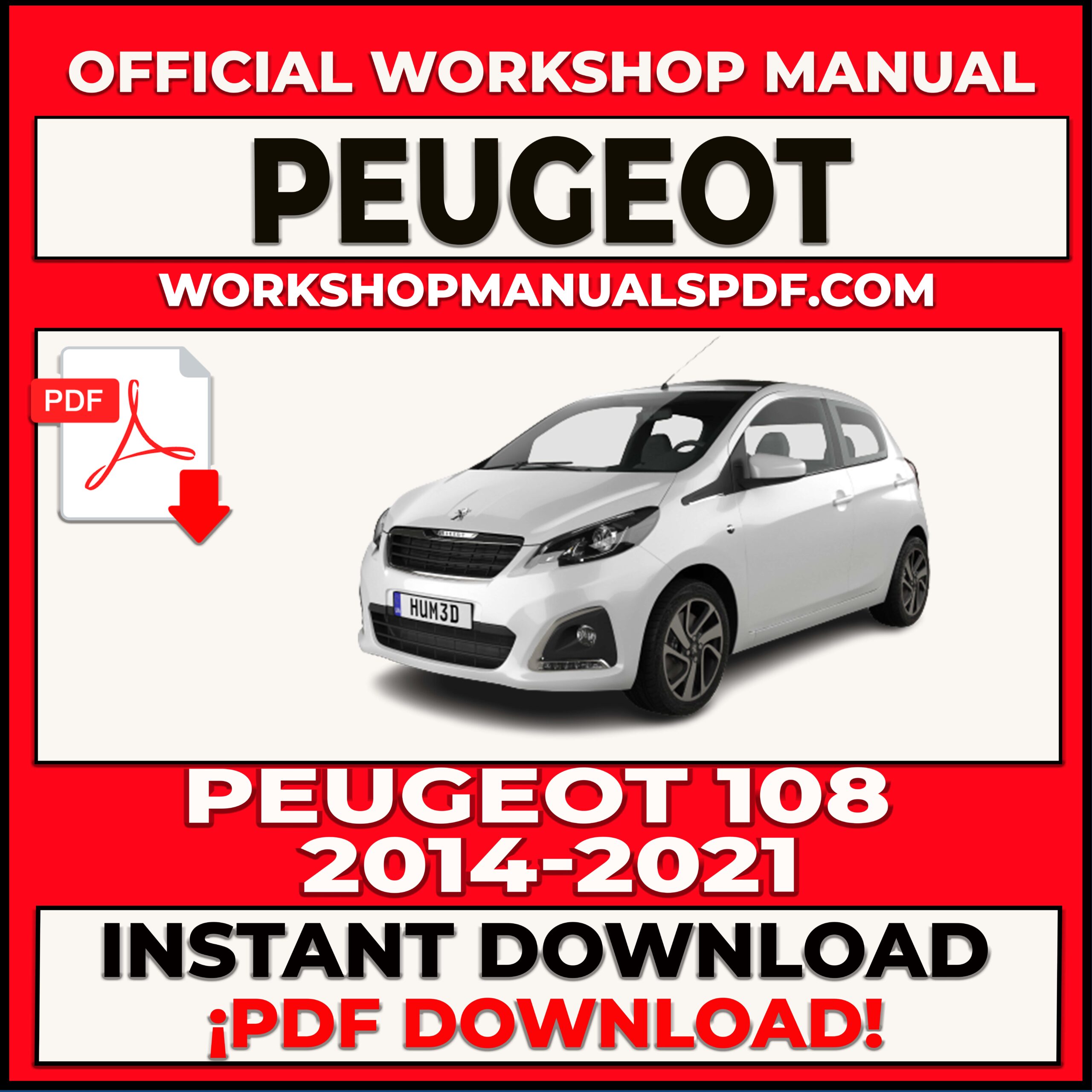 Peugeot 108 (2014-2021) Workshop Repair Manual
