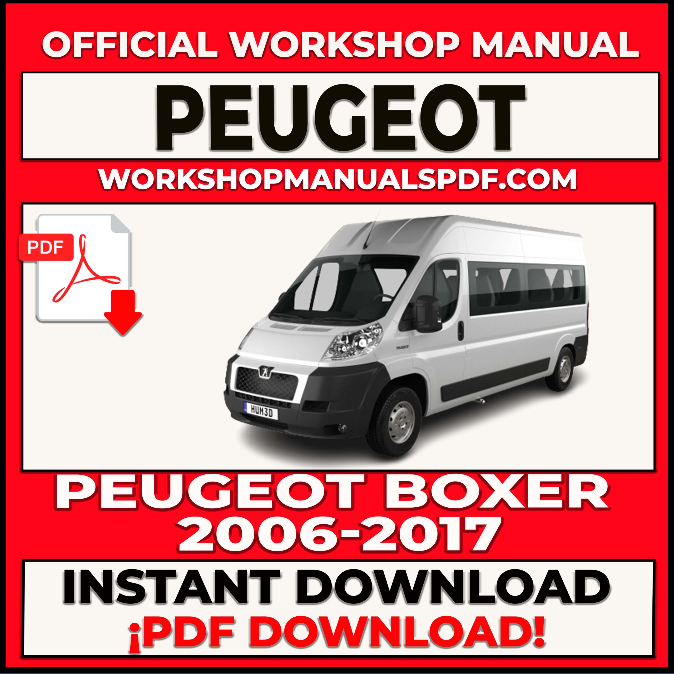 Peugeot Boxer 2006-2017 Workshop Repair Manual