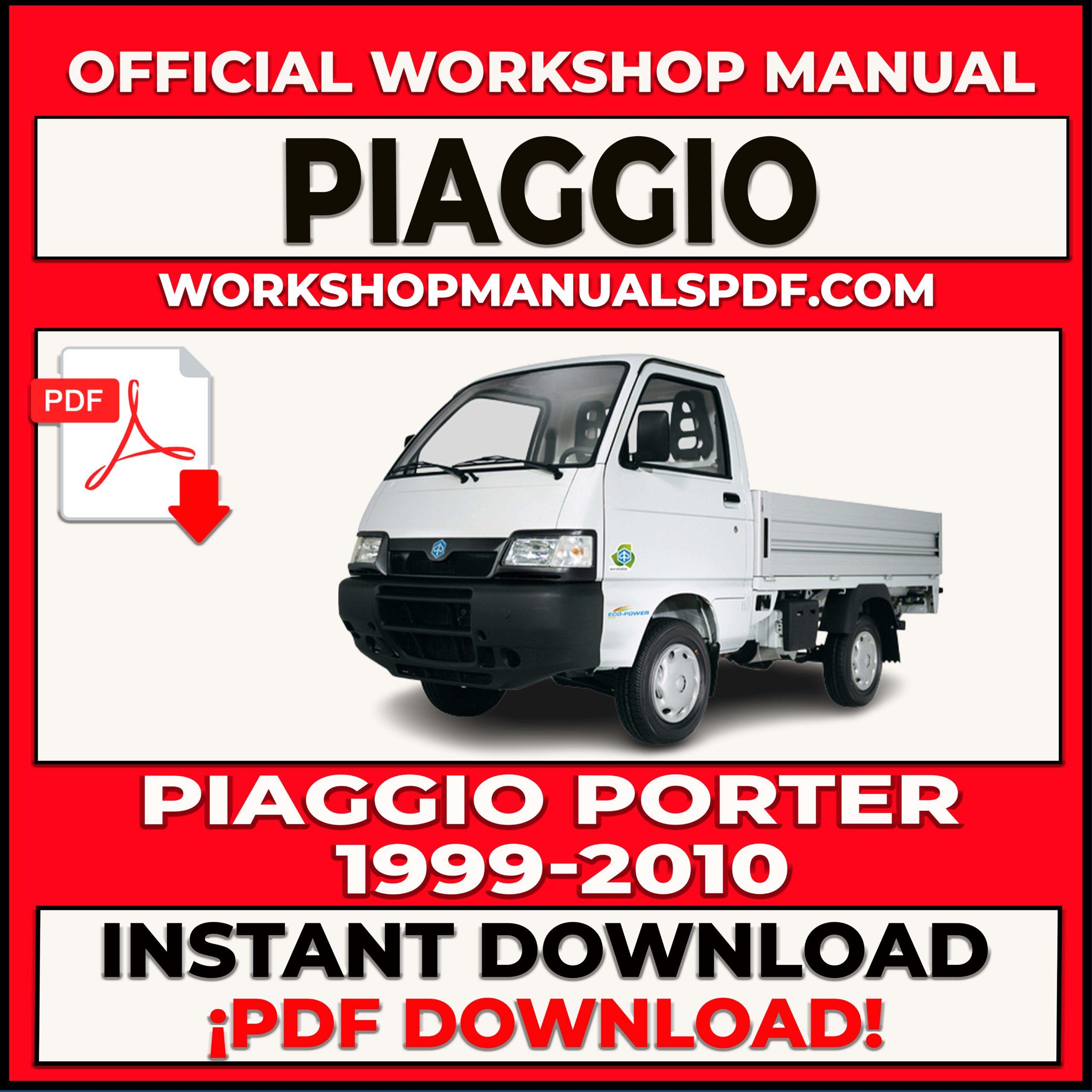 Piaggio Porter 1999-2010 Workshop Repair Manual
