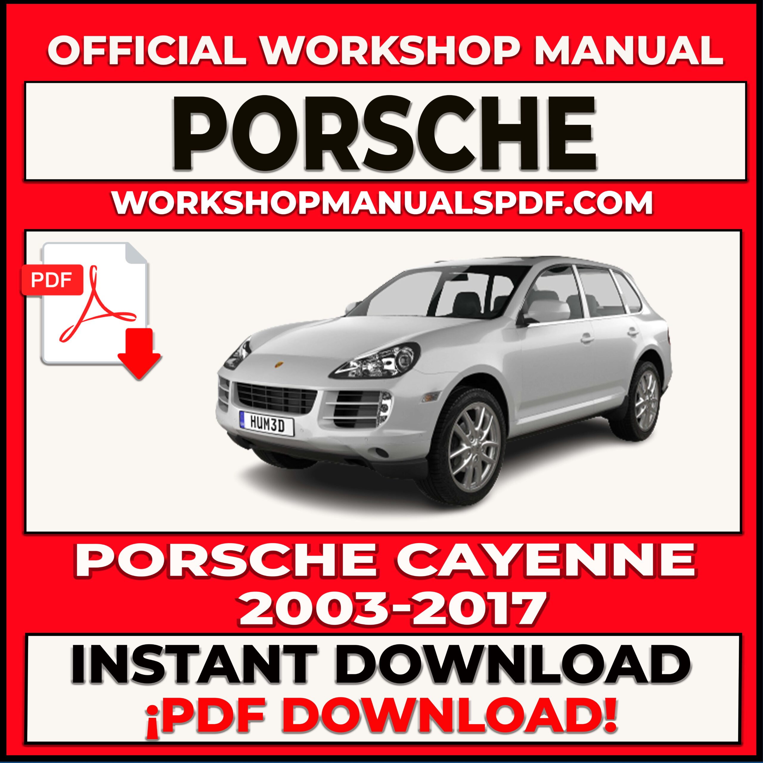 Porsche Cayenne 2003-2017 Workshop Repair Manual