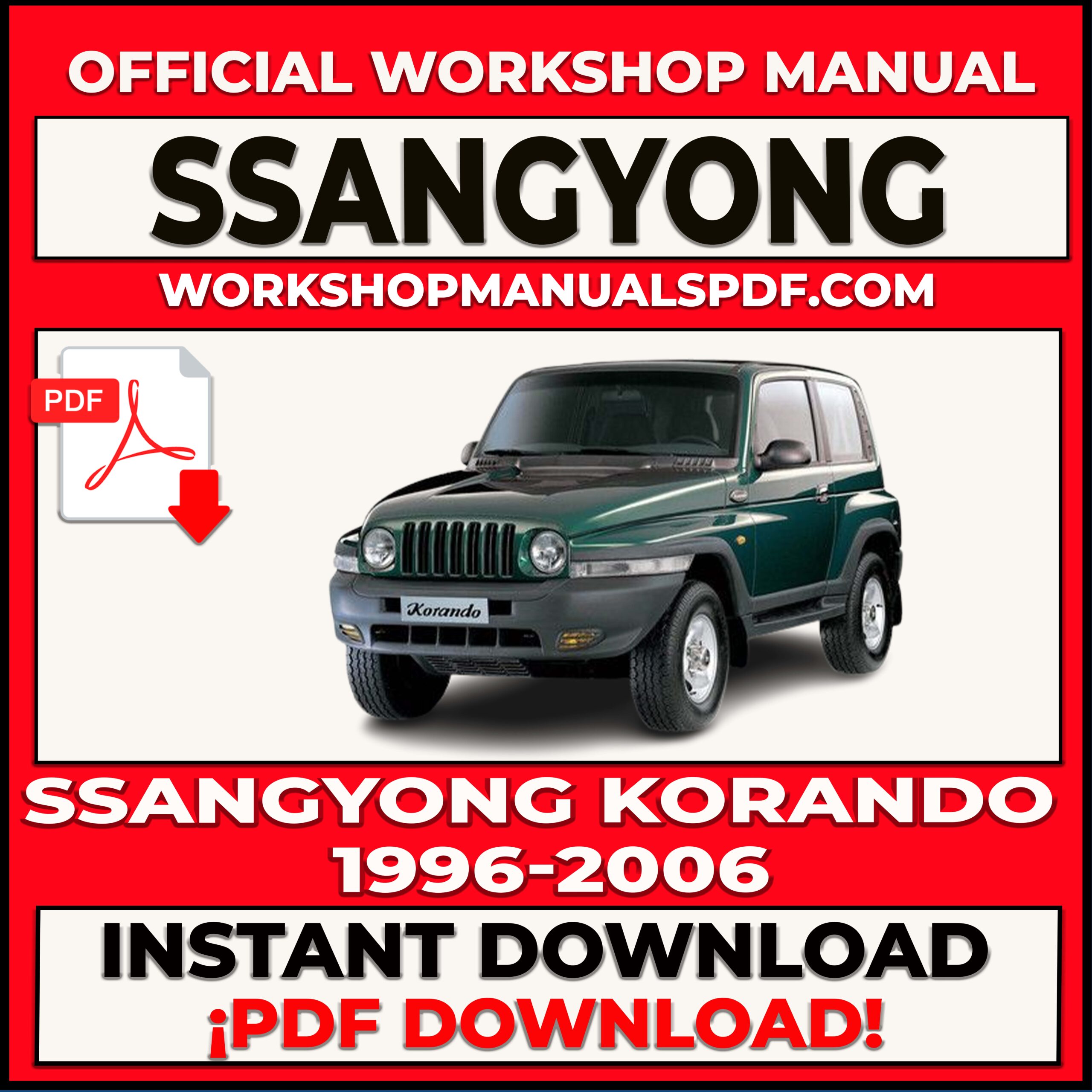 Ssangyong Korando 1996-2006 Workshop Repair Manual