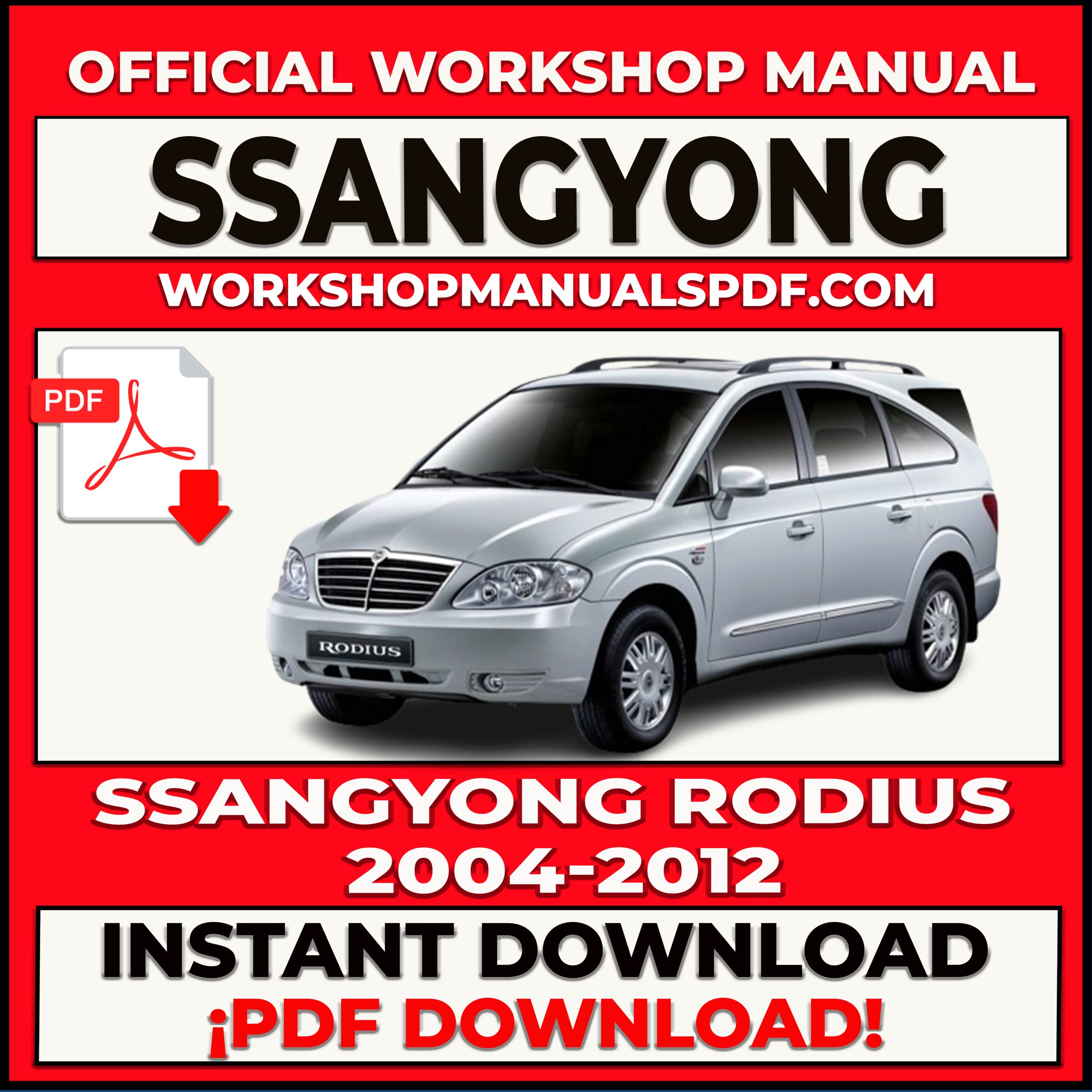 Ssangyong Rodius 2004-2012 Workshop Repair Manual