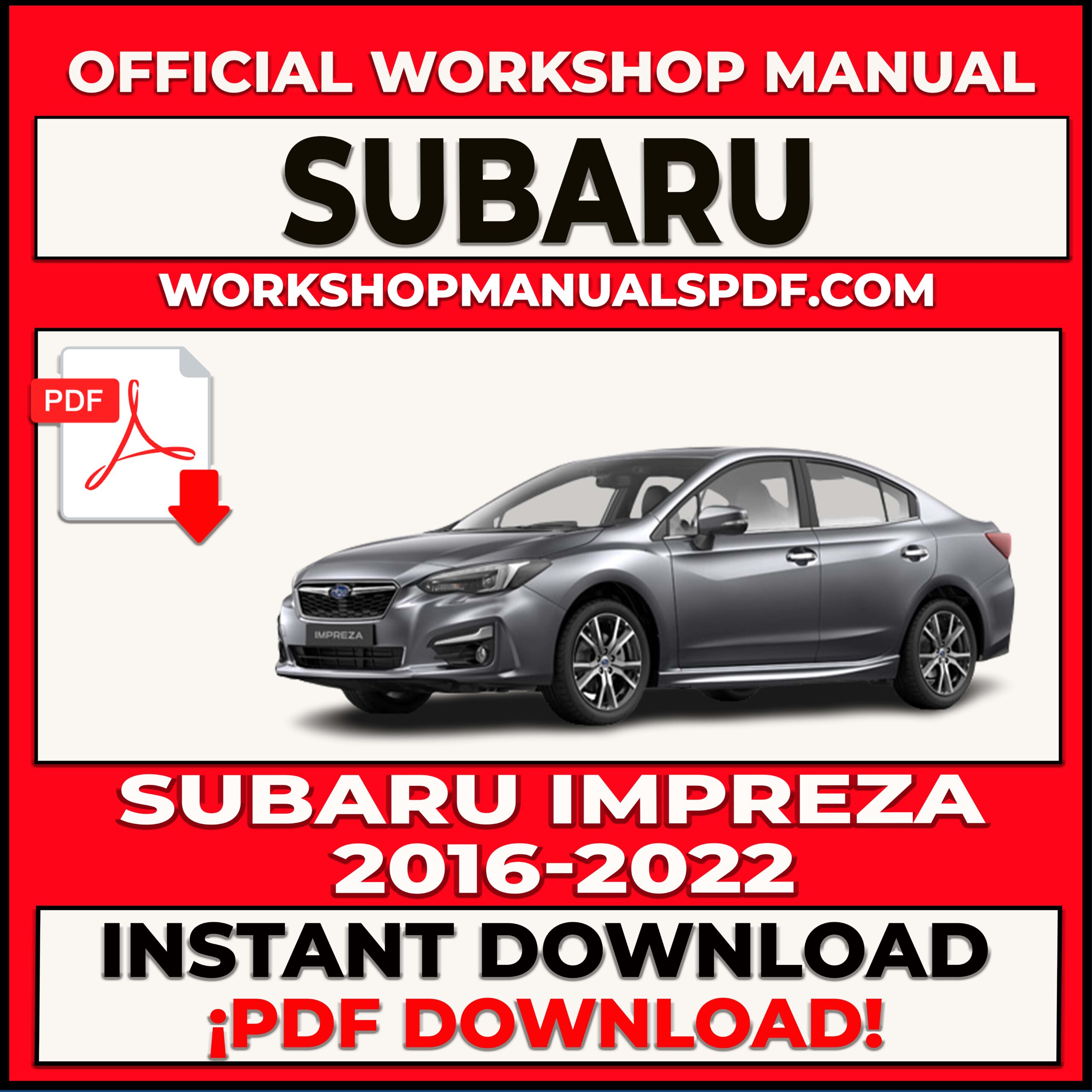 Subaru Impreza 2016-2022 Workshop Repair Manual