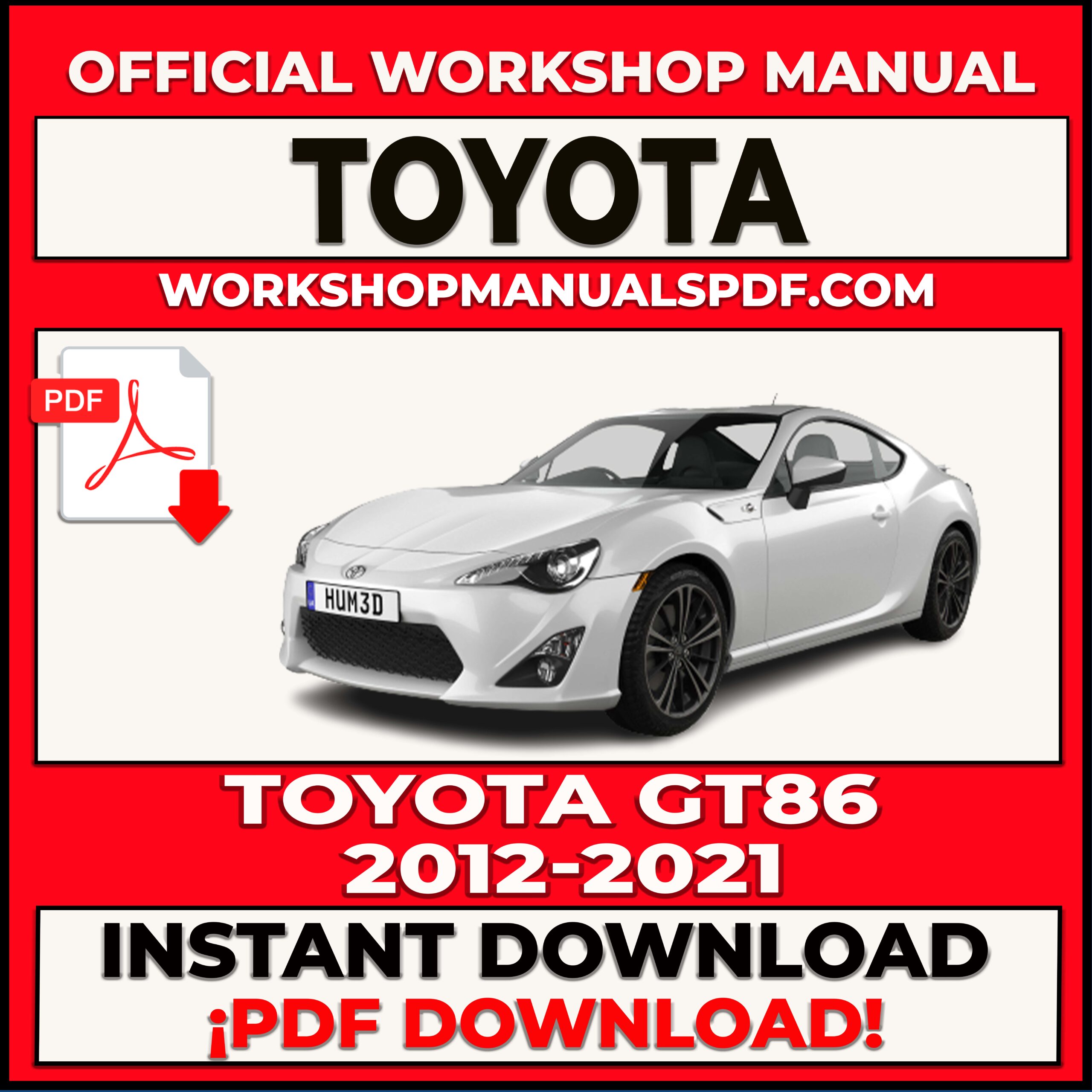 Toyota GT86 (2012-2021) Workshop Repair Manual