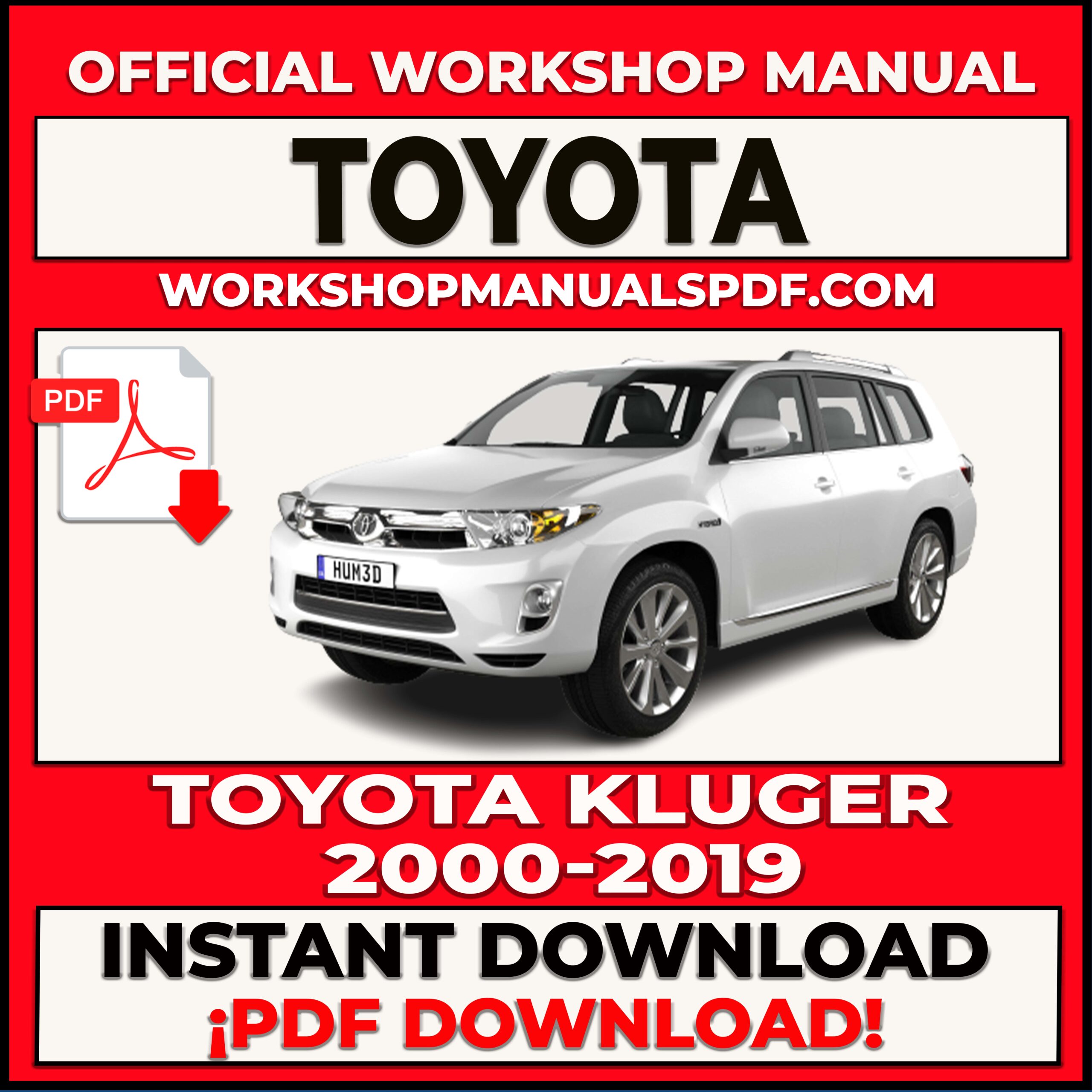 Toyota Kluger 2000-2019 Workshop Repair Manual