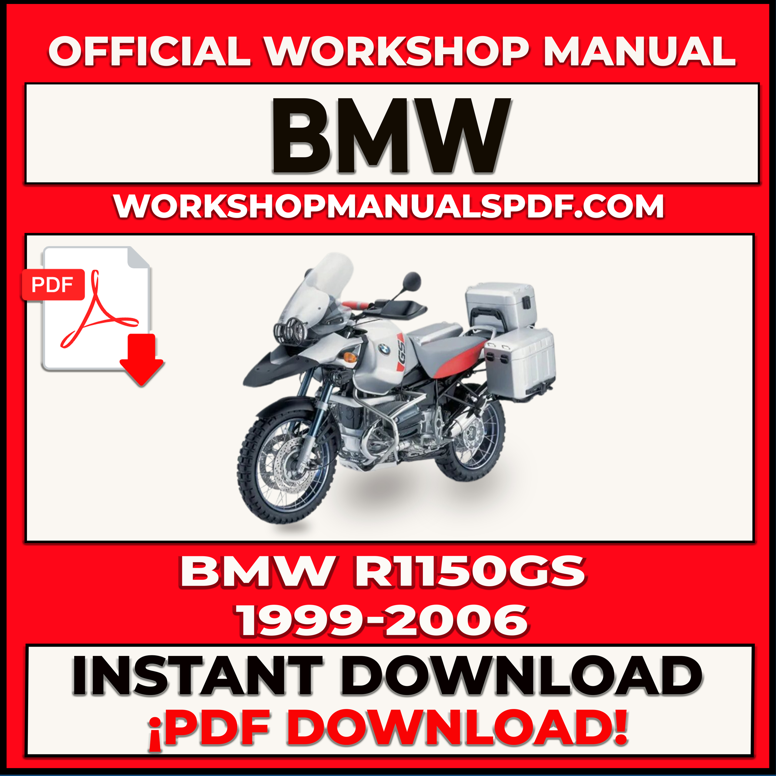 BMW R1150GS 1999-2006 WORKSHOP REPAIR MANUAL