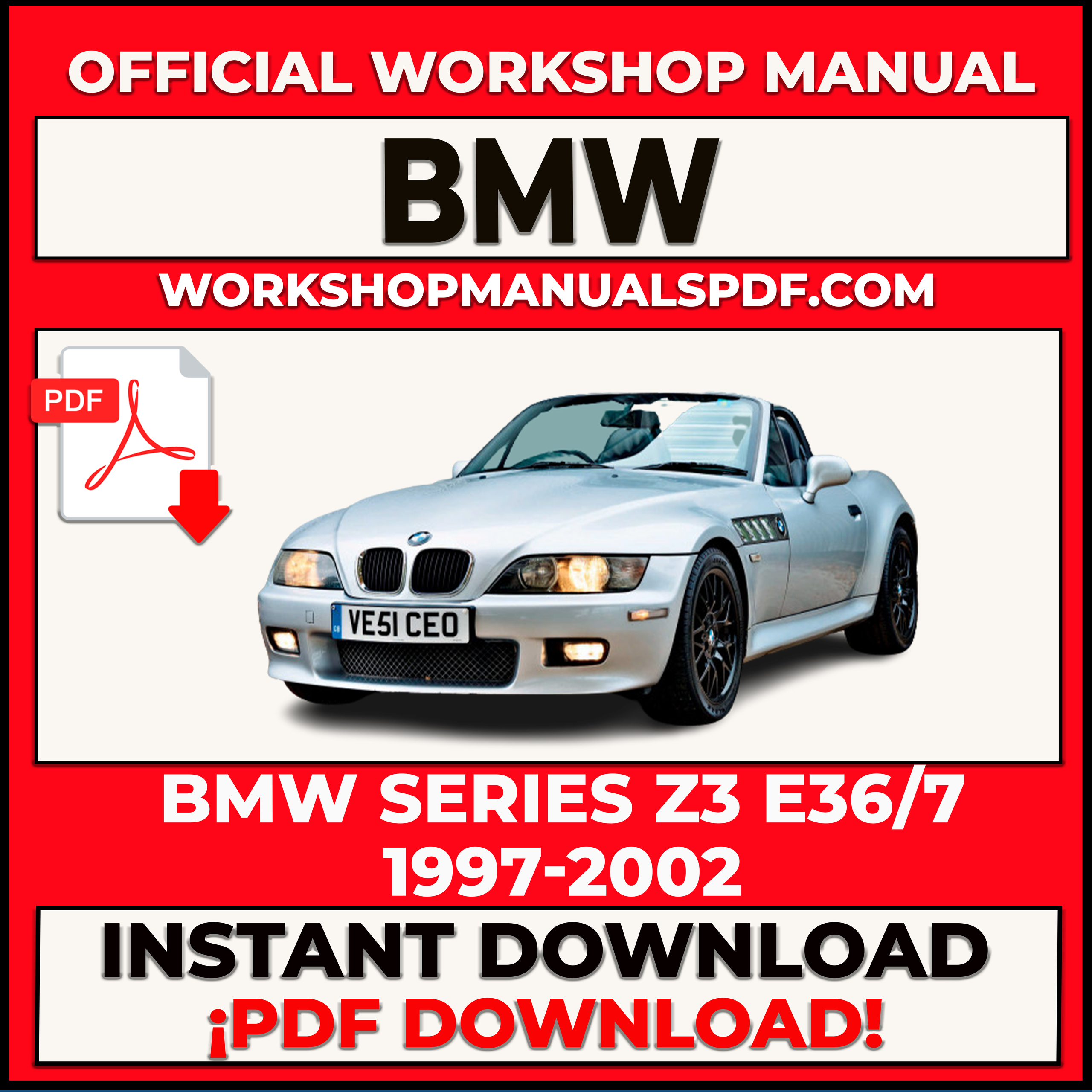 BMW Z3 E36/7 1997-2002 WORKSHOP REPAIR MANUAL