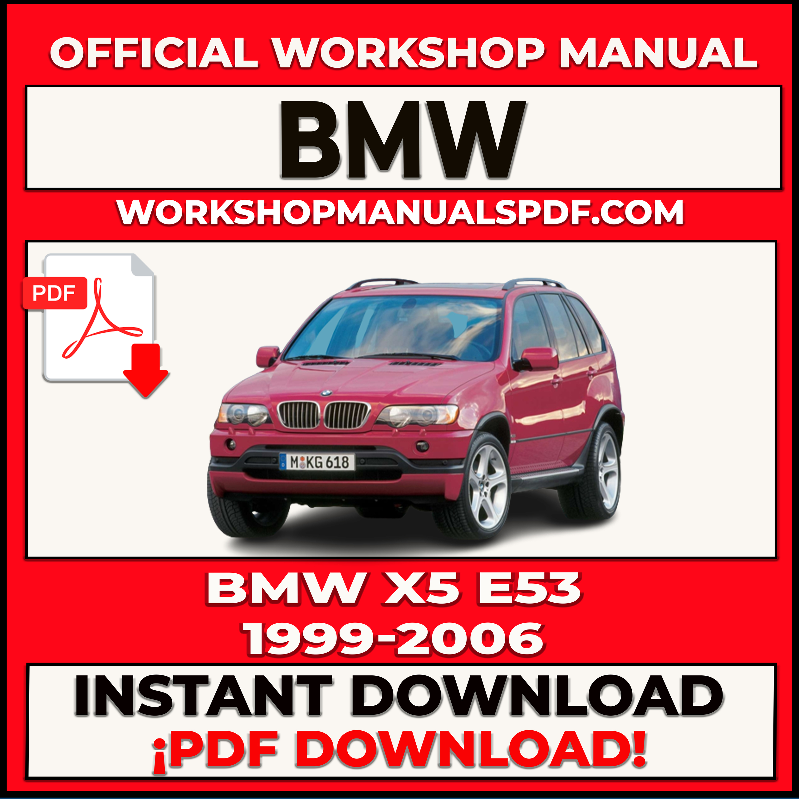 BMW X5 E53 1999-2006 WORKSHOP REPAIR MANUAL