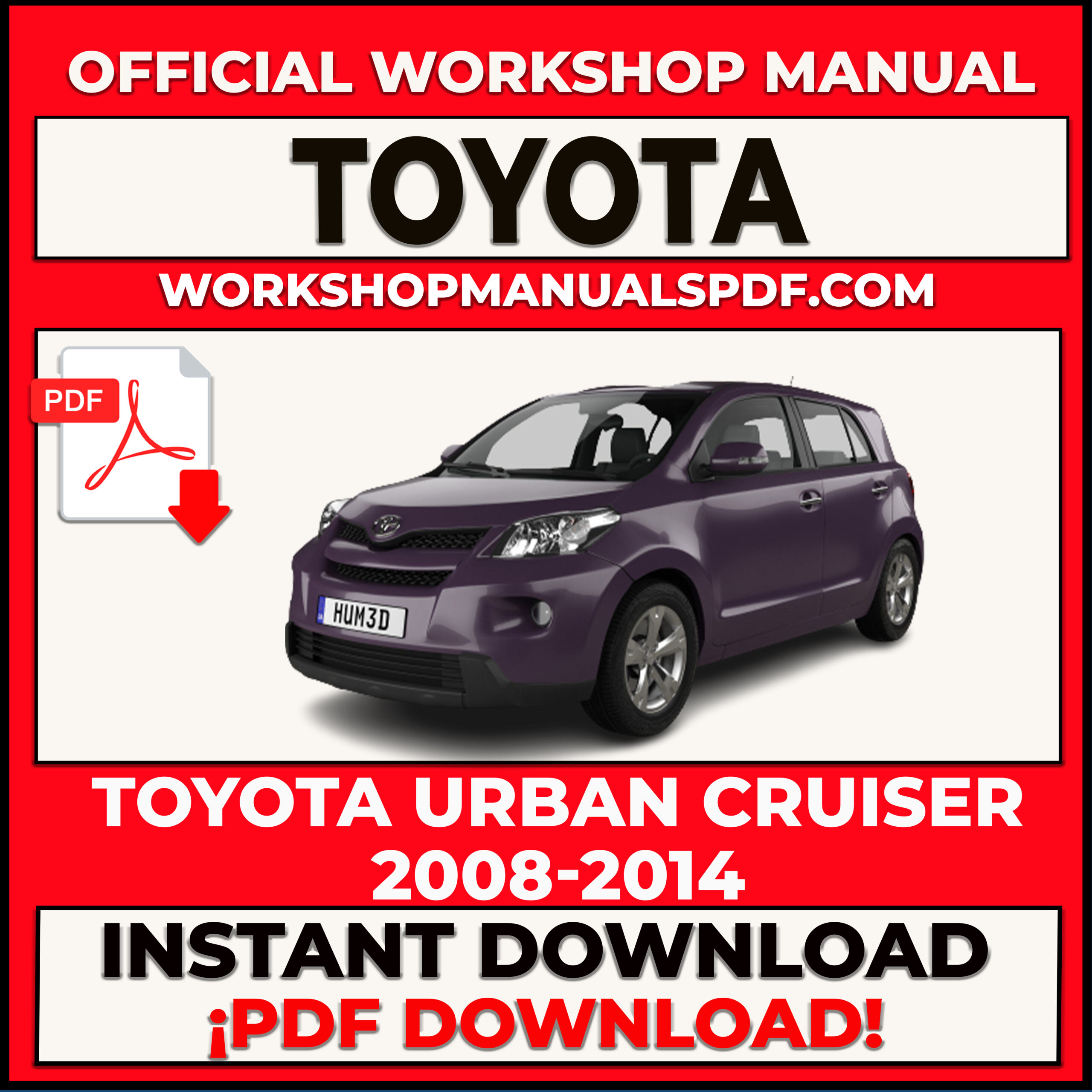 Toyota Urban Cruiser 2008-2014 Workshop Repair Manual