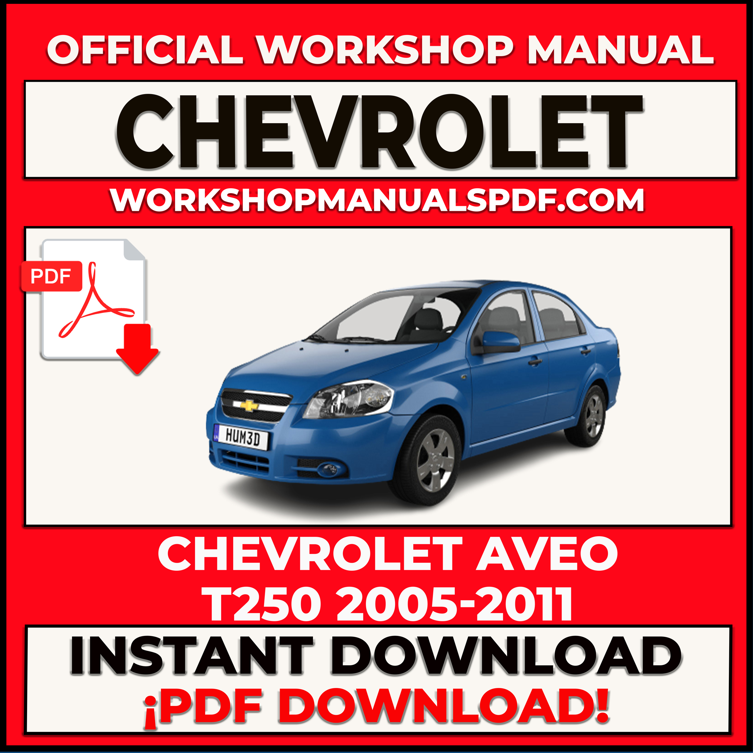 Chevrolet Aveo T250 2005-2011 Workshop Repair Manual