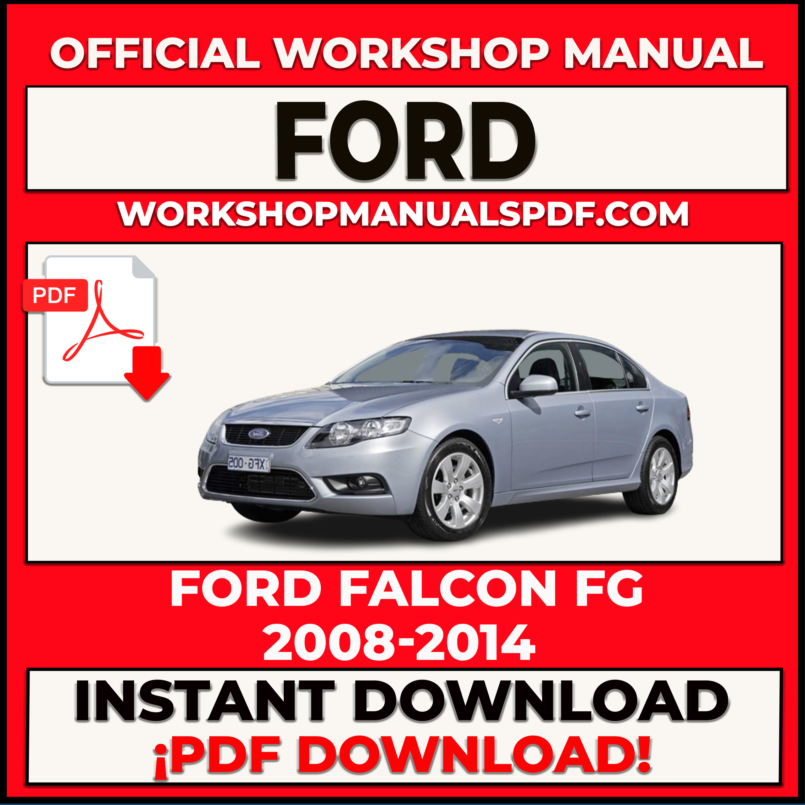 Ford Falcon FG 2008-2014 Workshop Repair Manual