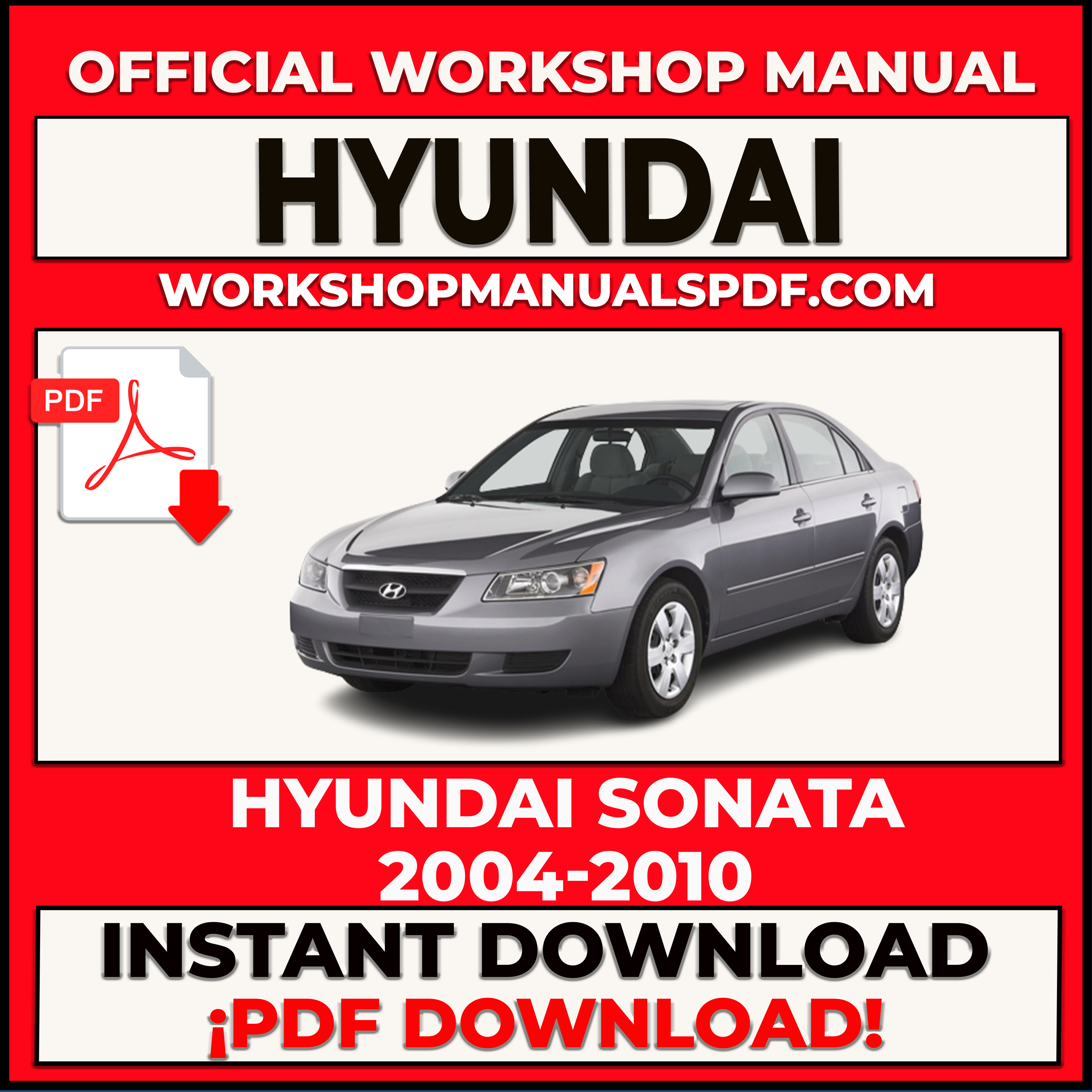 Hyundai Sonata 2004-2010 Workshop Repair Manual