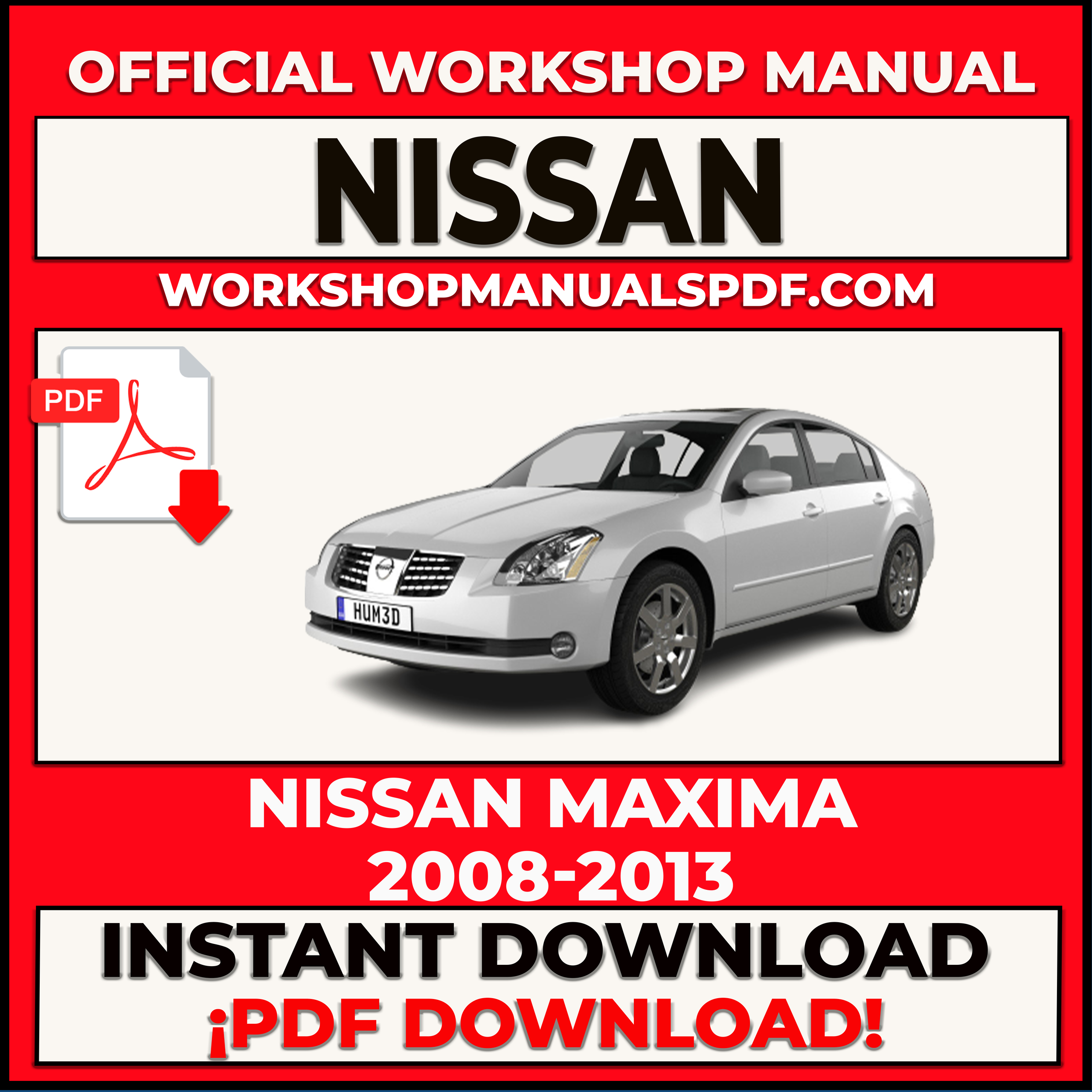 Nissan Maxima 2008-2013 Workshop Repair Service Manual PDF