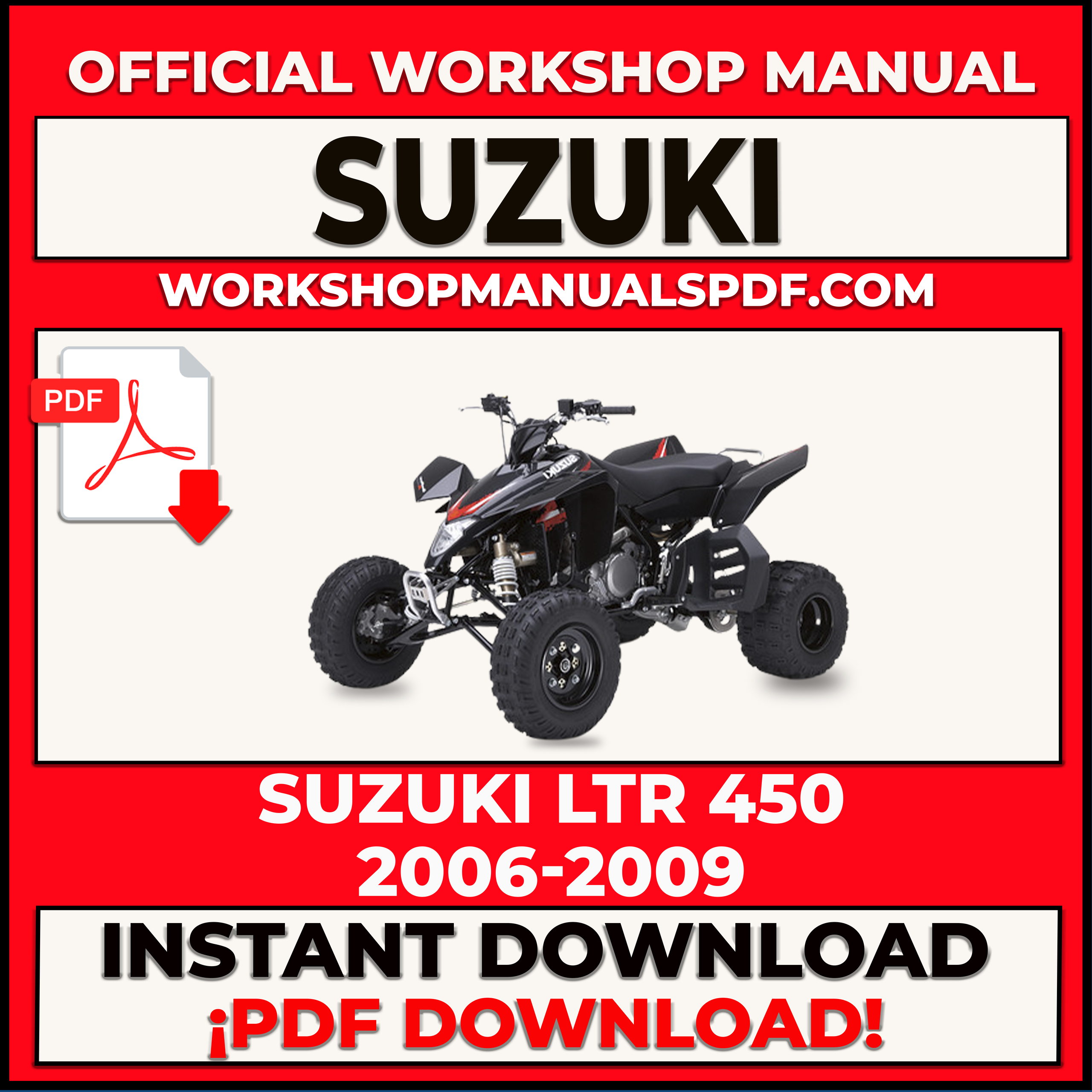 Suzuki LTR 450 2006-2009 Workshop Repair Service Manual